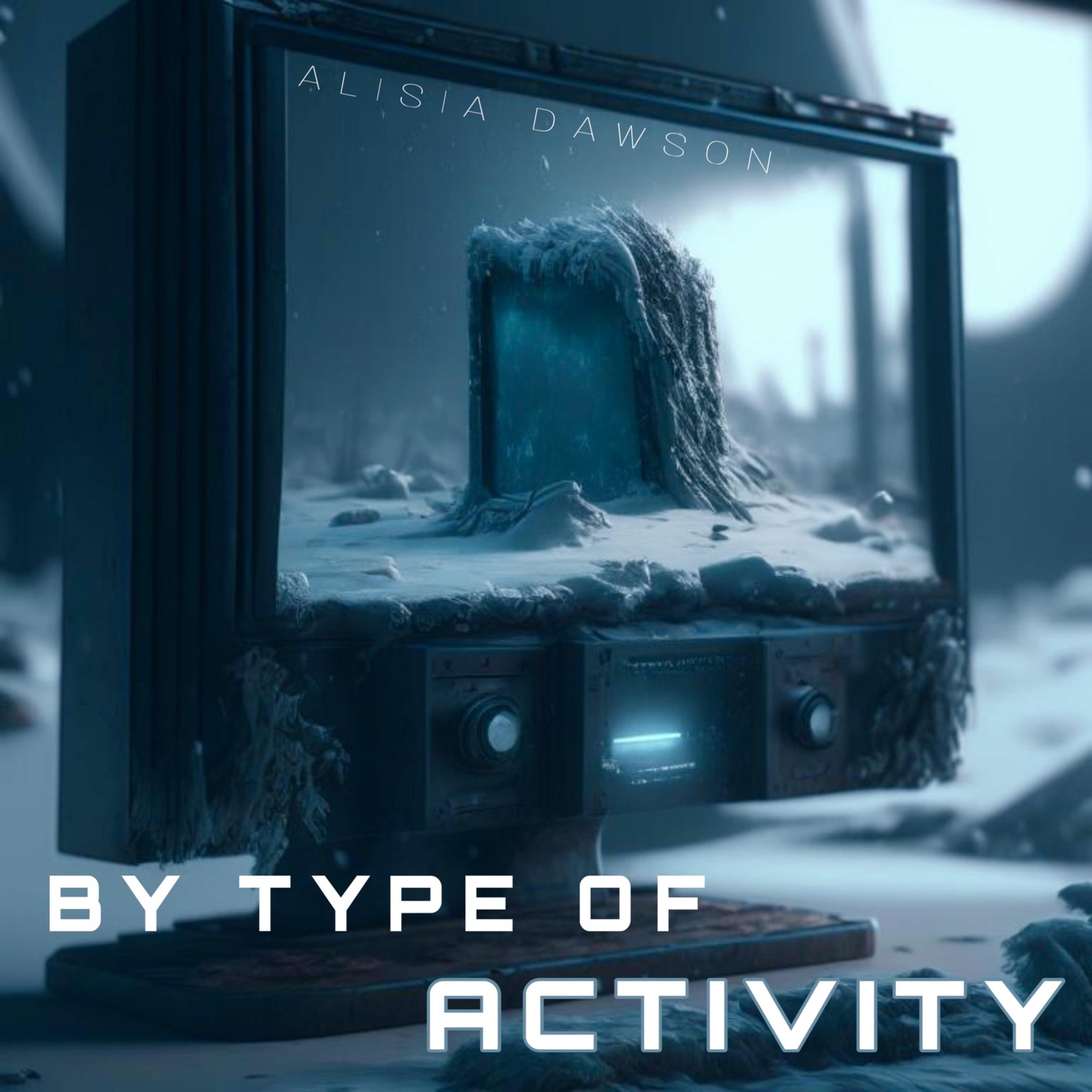 Постер альбома By Type Of Activity