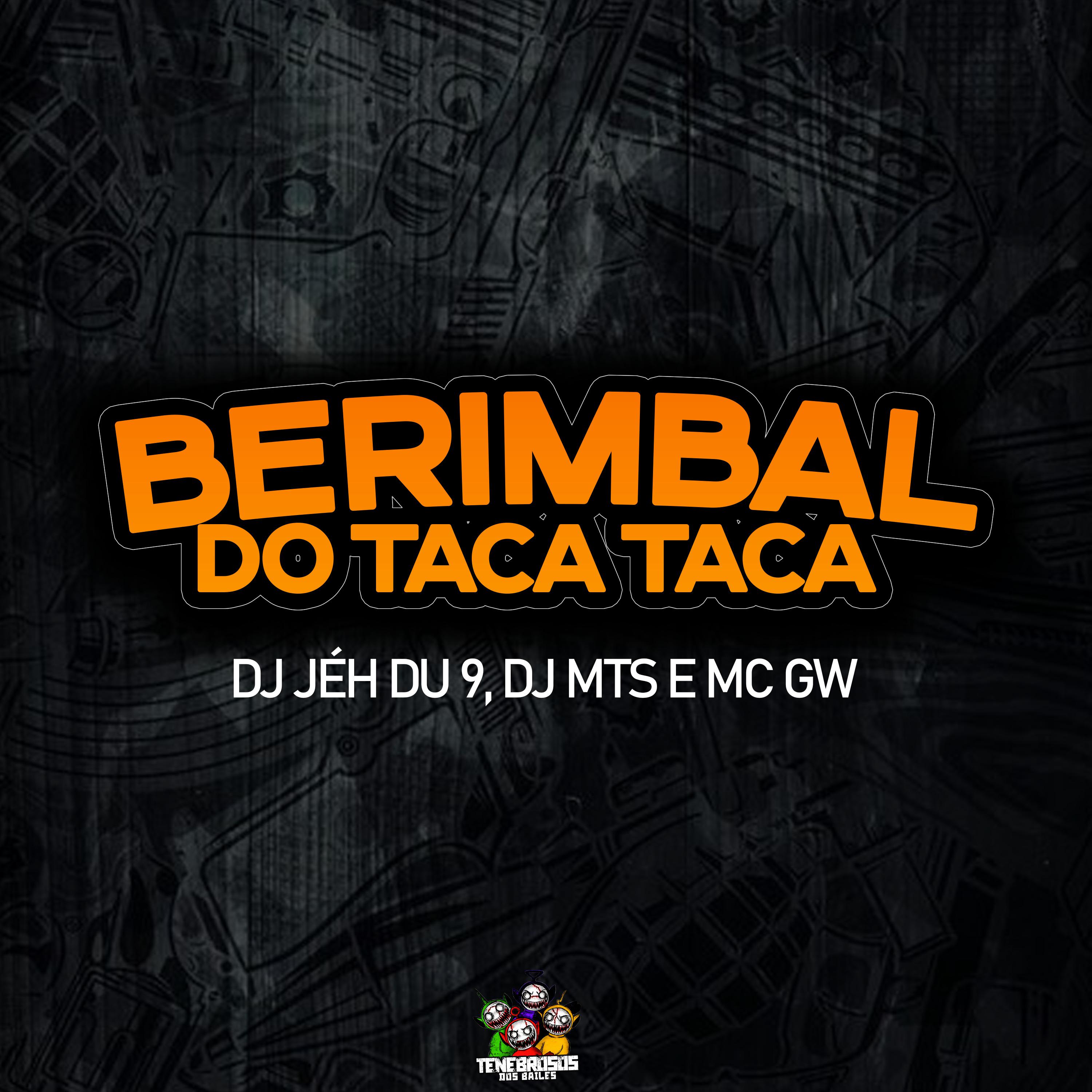 Постер альбома Berimbal do Taca Taca