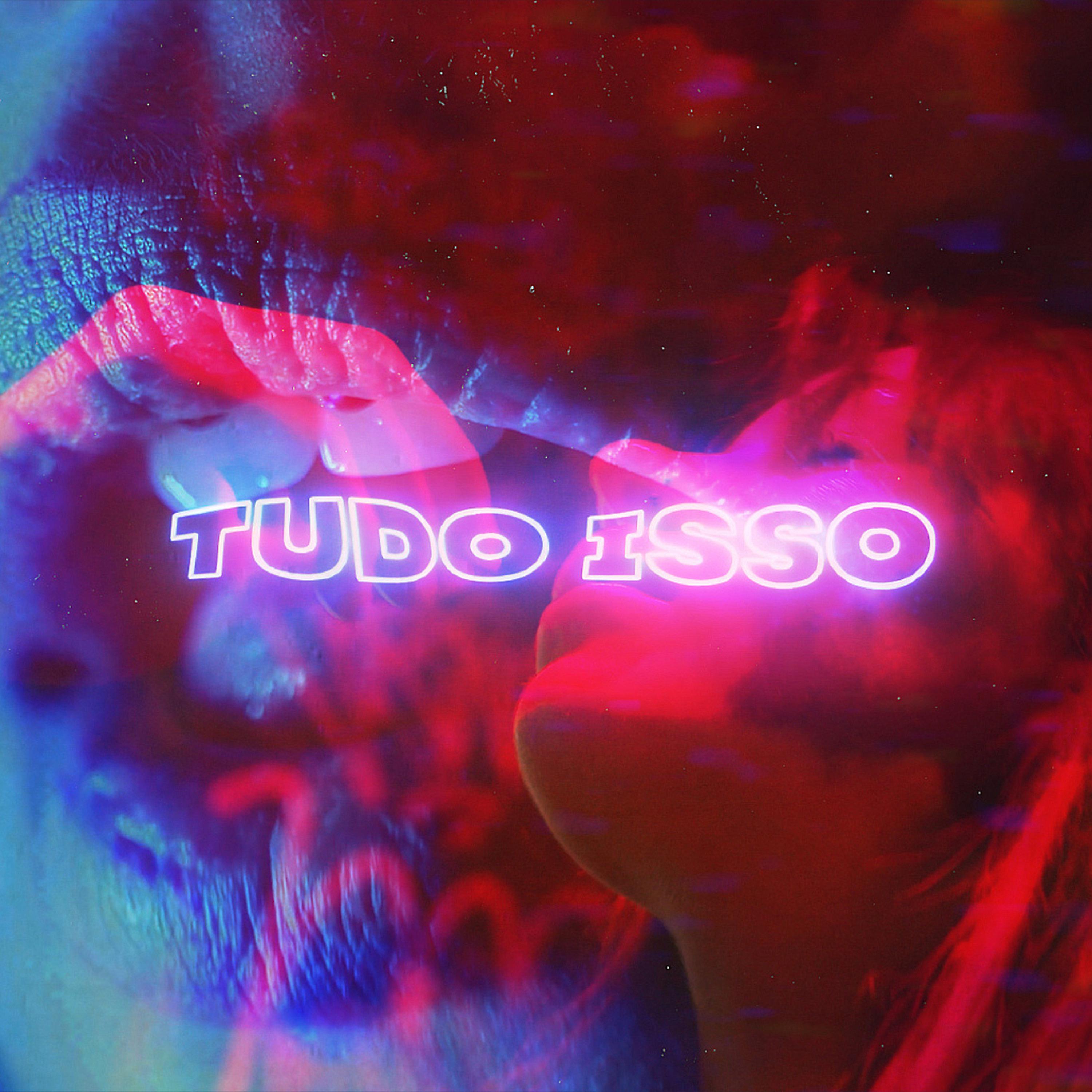 Постер альбома Tudo Isso
