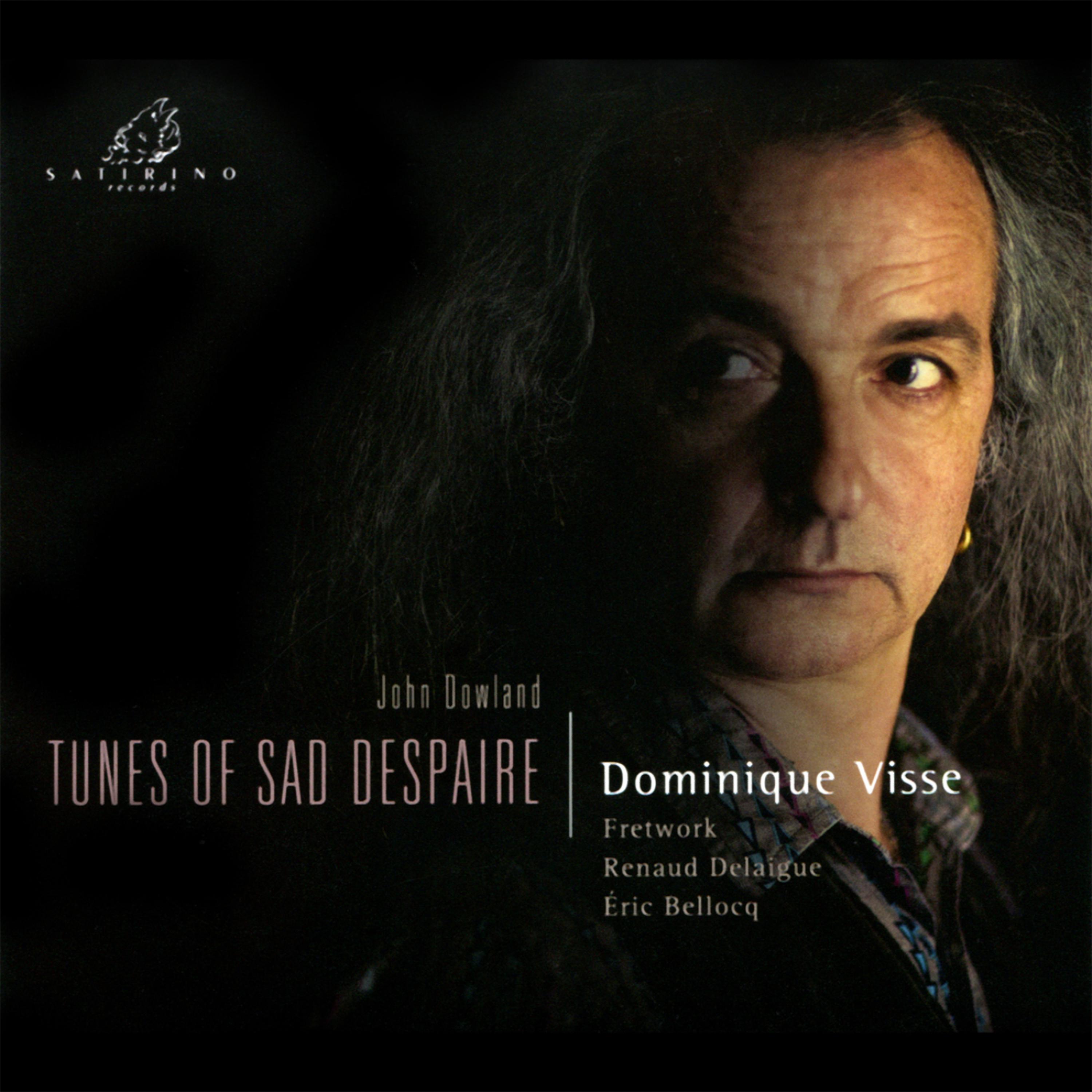 Постер альбома Dowland: Tunes of Sad Despaire