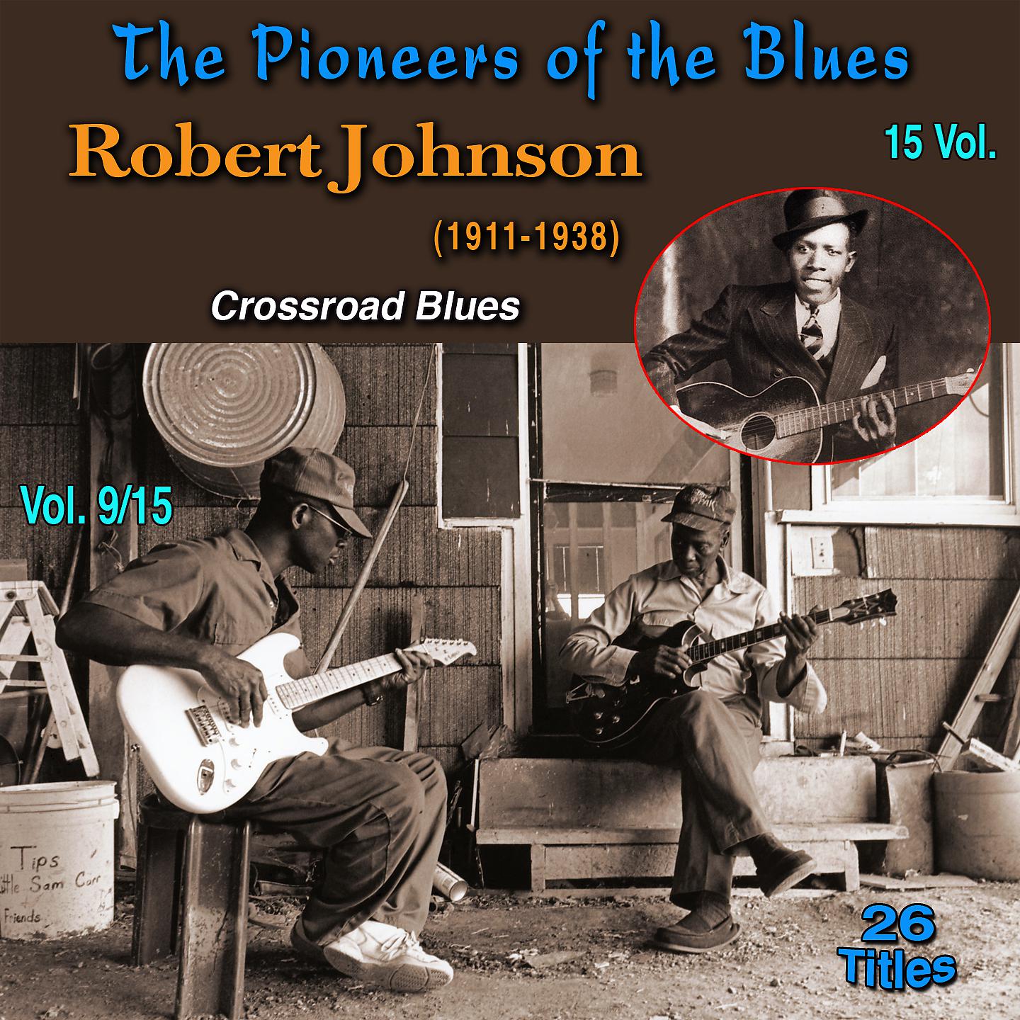 Постер альбома The Pioneers of The Blues in 15 Vol