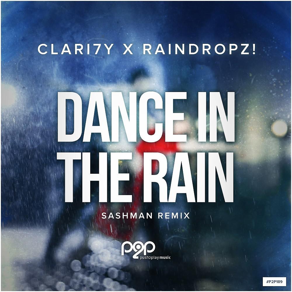 Постер альбома Dance in the Rain (SashMan Remix)