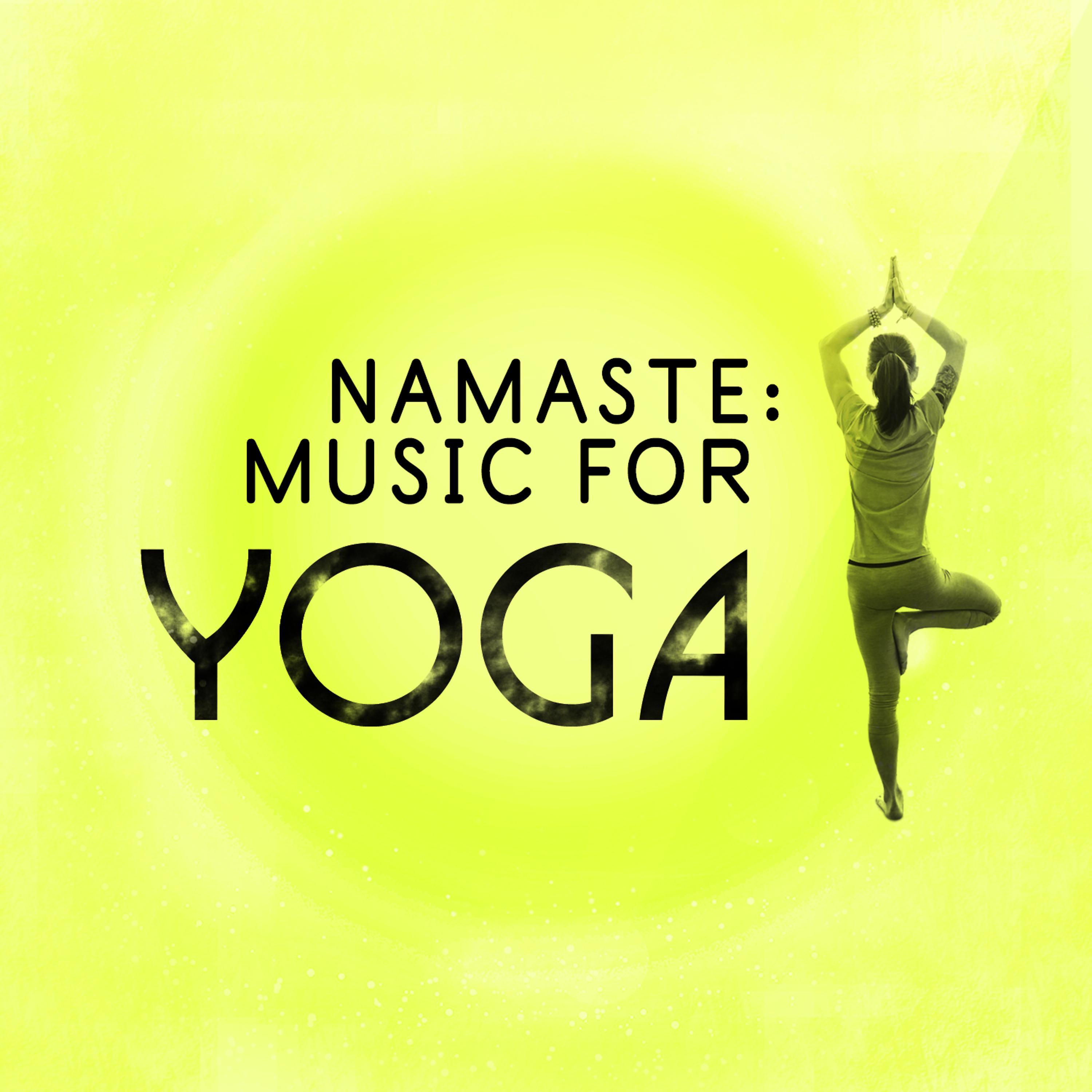 Постер альбома Namaste: Music for Yoga