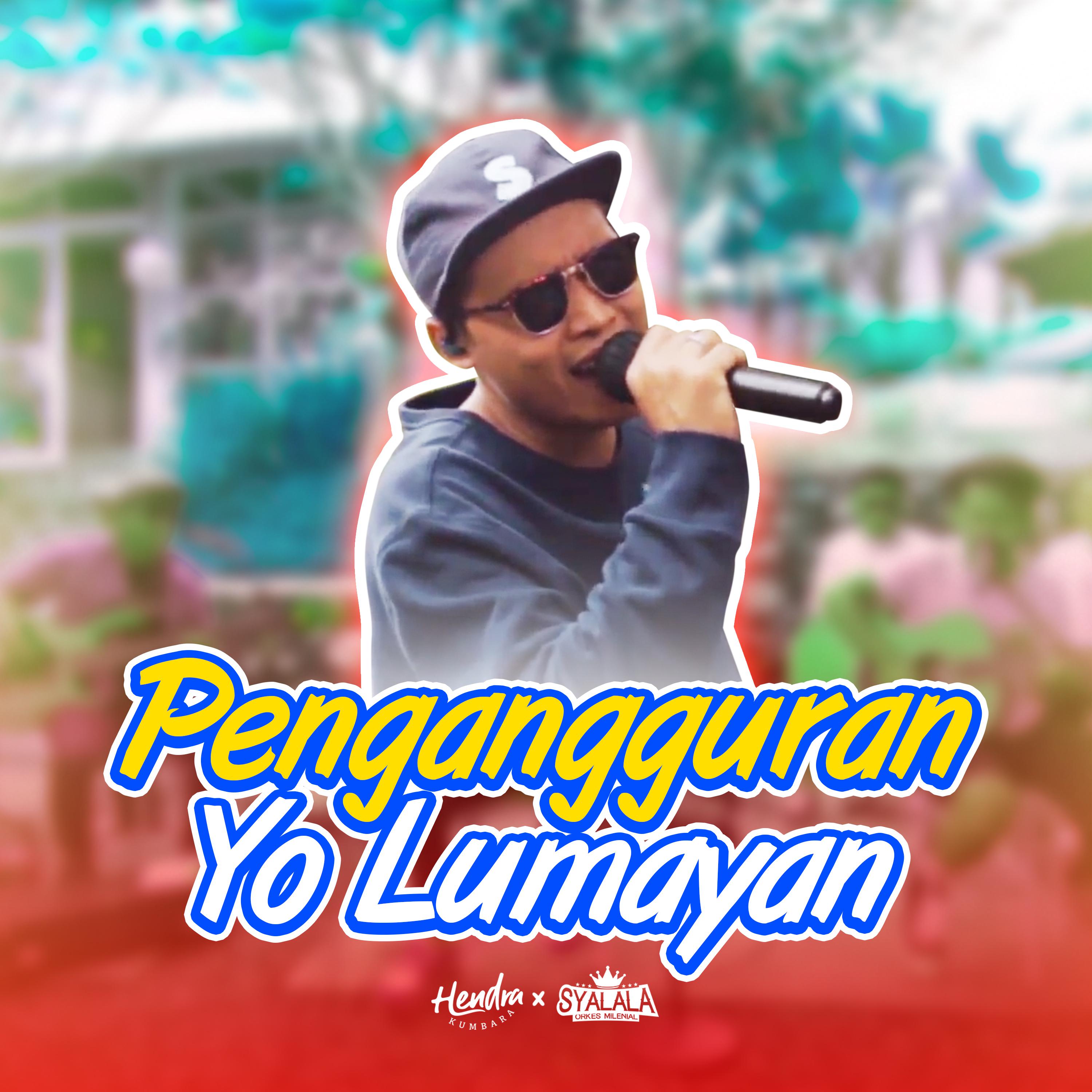 Постер альбома Pengangguran Yo Lumayan