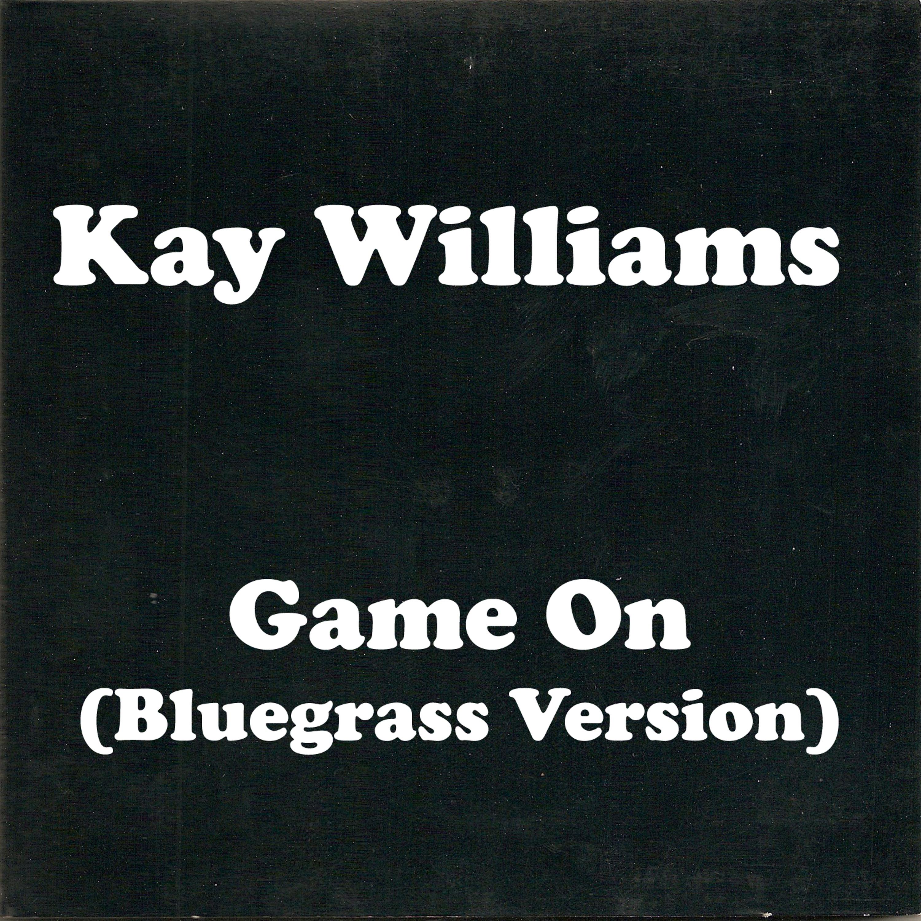 Постер альбома Game On (Bluegrass Version)