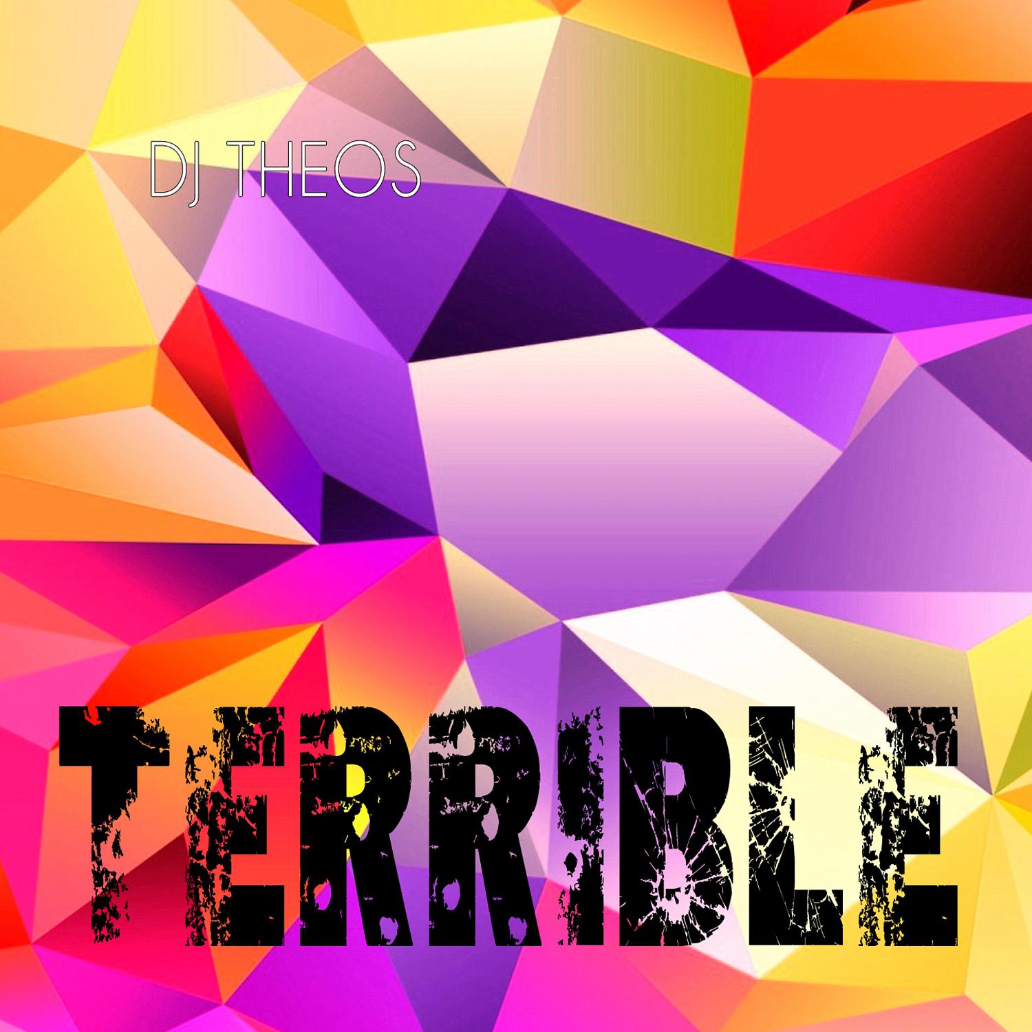 Постер альбома Terrible