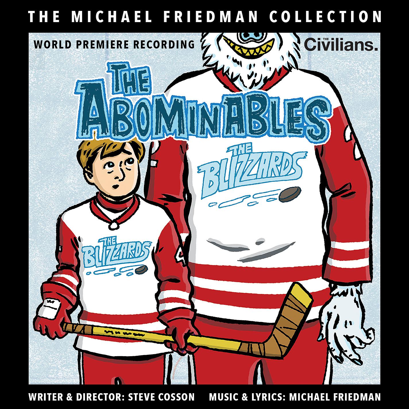 Постер альбома The Abominables (The Michael Friedman Collection) [World Premiere Recording]