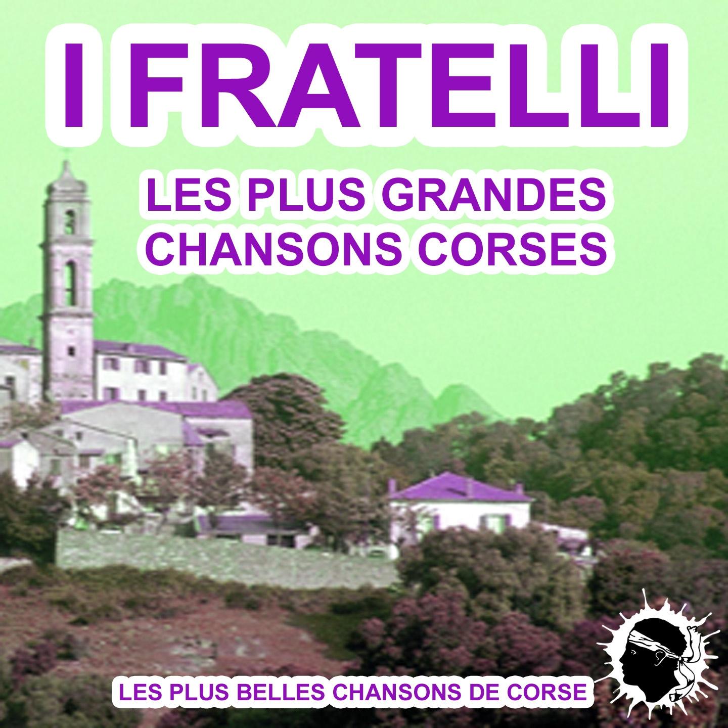Постер альбома Les plus grandes chansons corses