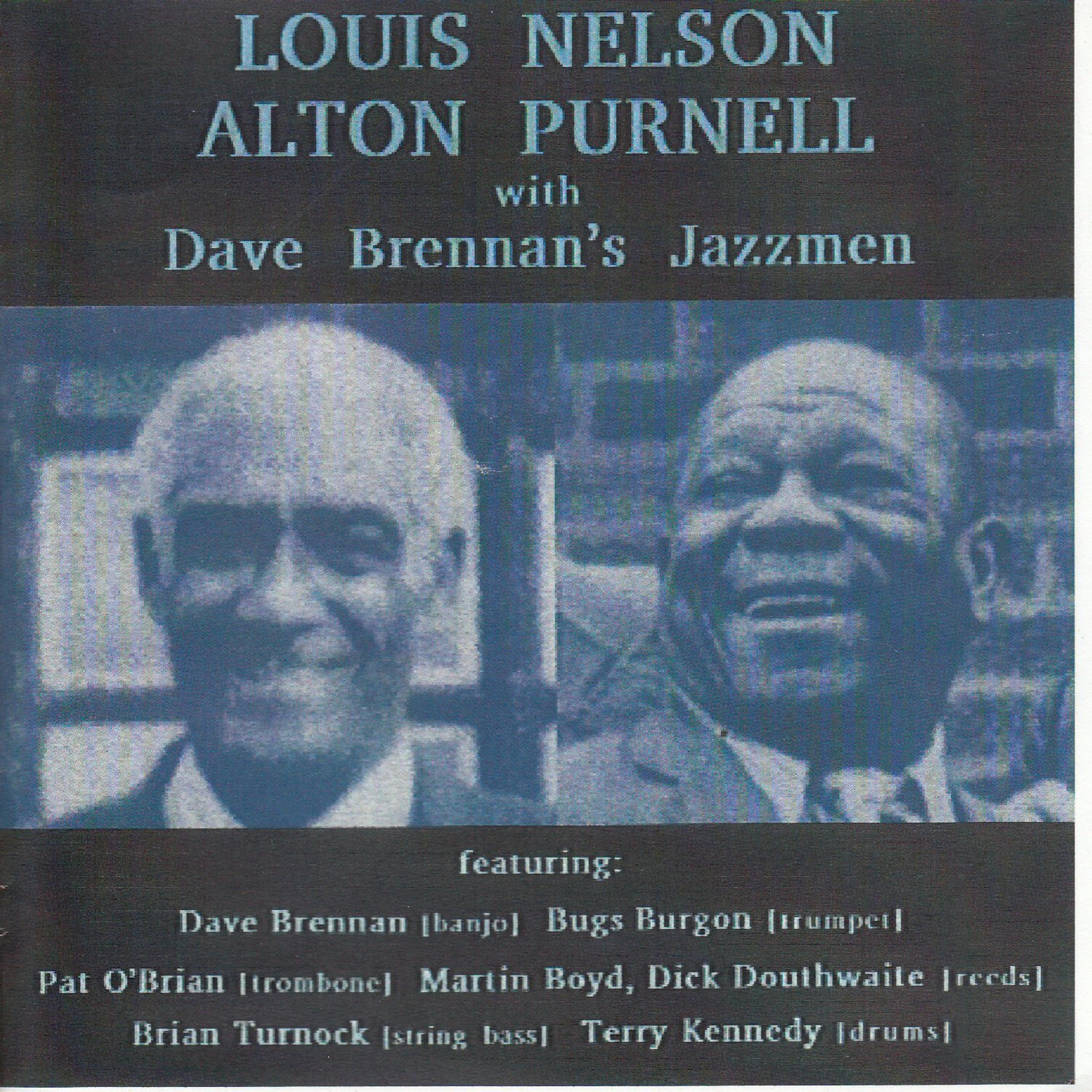 Постер альбома Louis Nelson & Alton Purnell with Dave Brennan's Jazzmen
