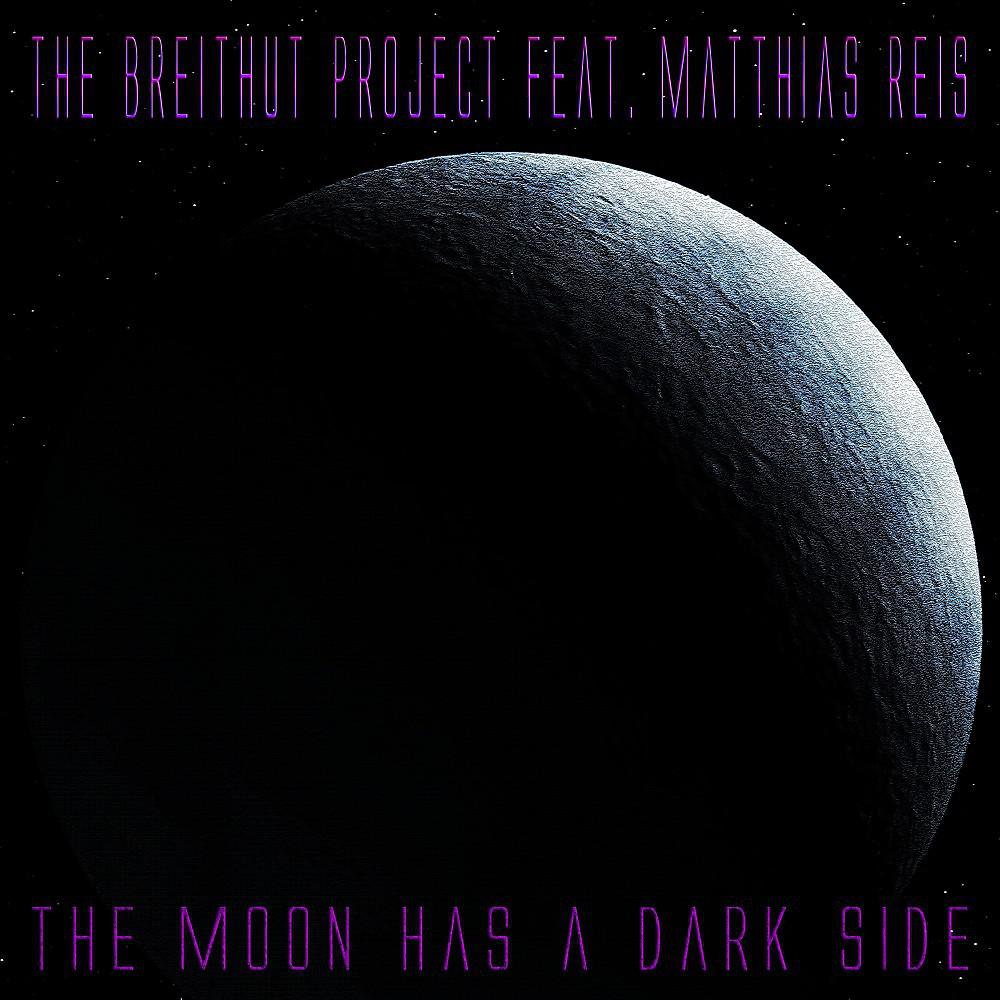 Постер альбома The Moon Has a Dark Side
