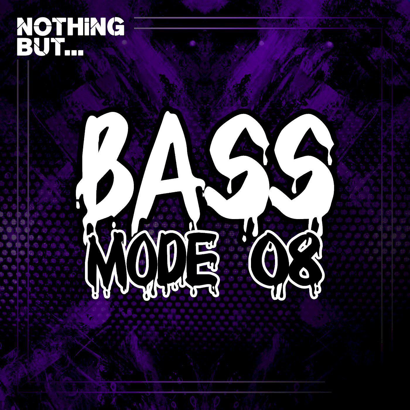 Постер альбома Nothing But... Bass Mode, Vol. 08