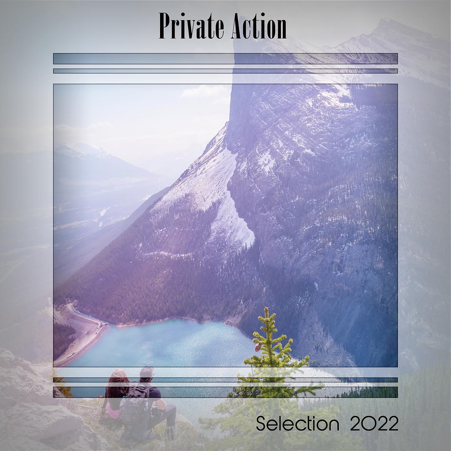 Постер альбома PRIVATE ACTION SELECTION 2022