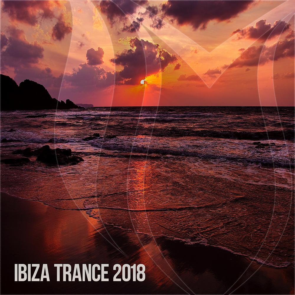 Постер альбома Ibiza Trance 2018