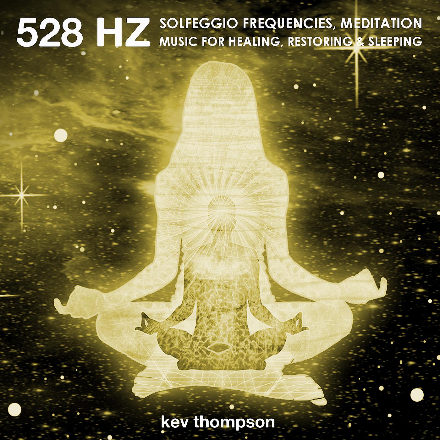 Постер альбома 528 Hz Solfeggio Frequencies, Meditation Music for Healing, Restoring & Sleeping
