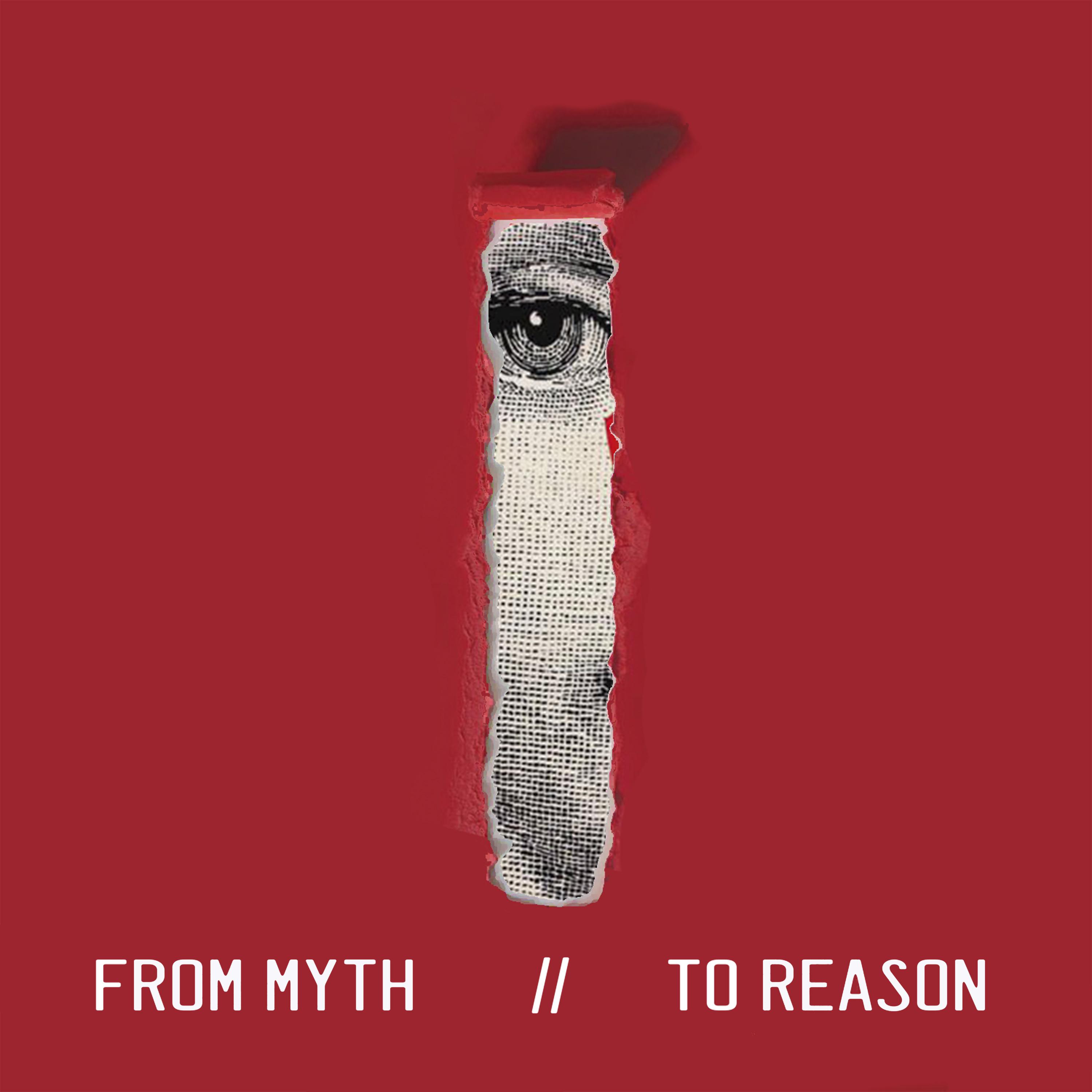 Постер альбома From Myth to Reason
