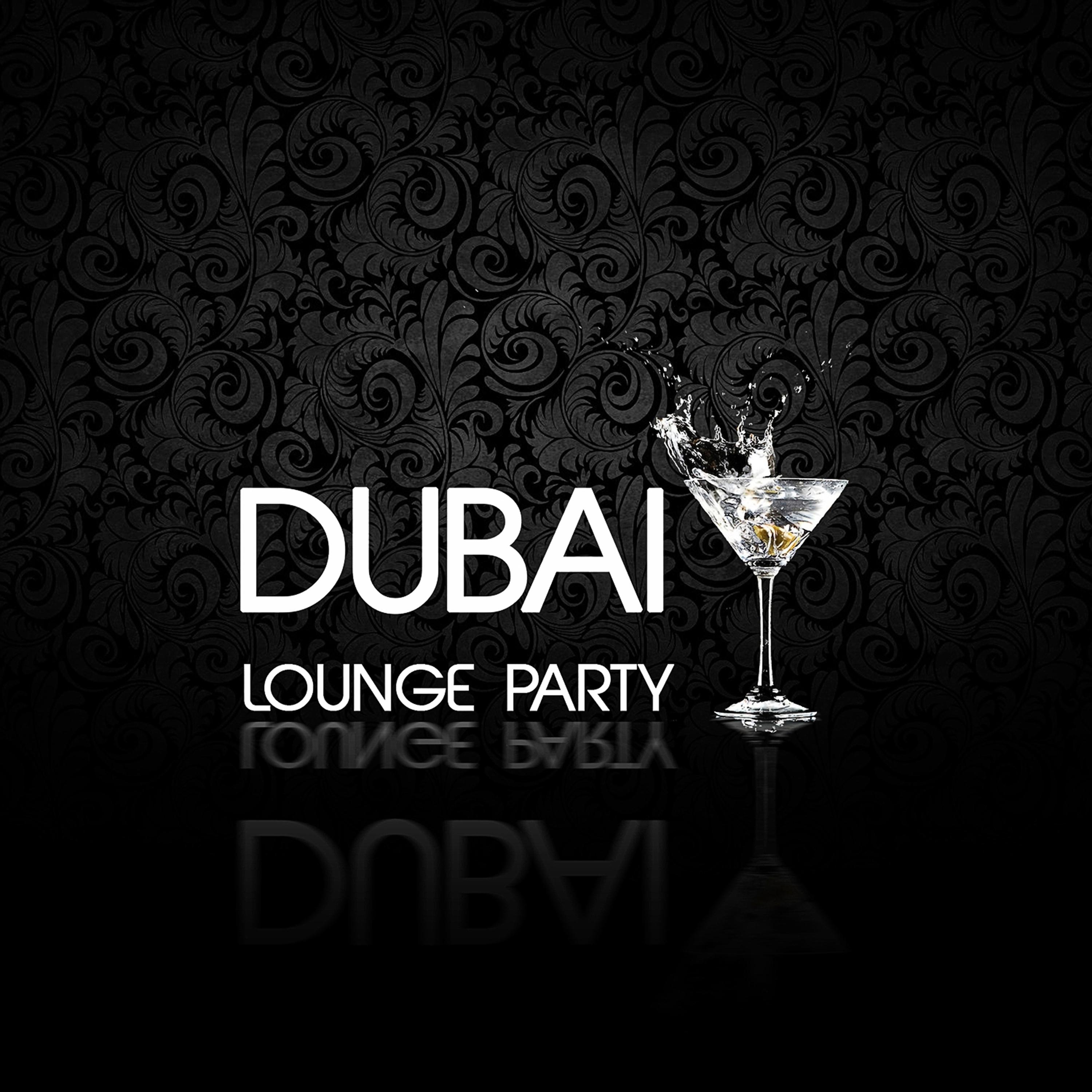 Постер альбома Dubai Lounge Party