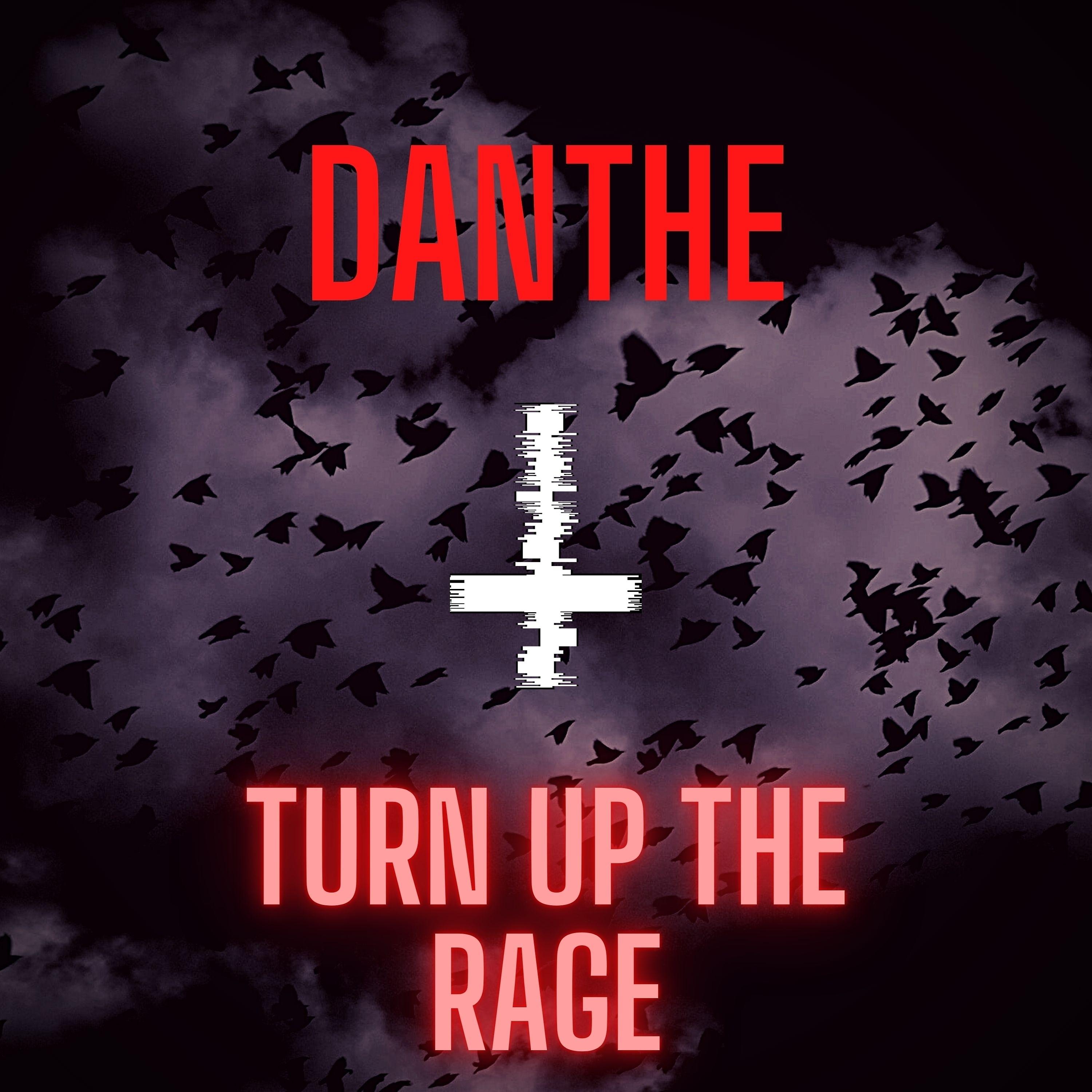 Постер альбома Turn Up the Rage