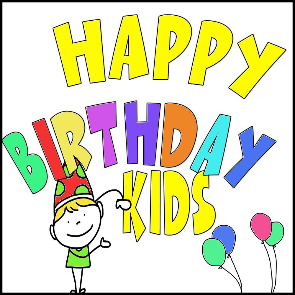 Постер альбома Happy Birthday Kids
