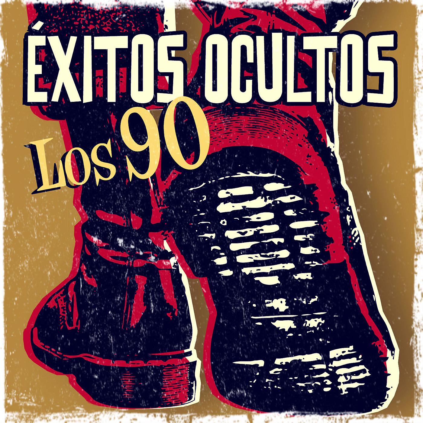 Постер альбома Éxitos ocultos. Los 90