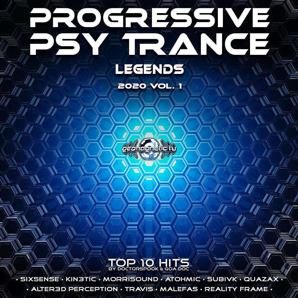 Постер альбома Progressive Psy Trance Legends: 2020 Top 10 Hits, Vol. 1