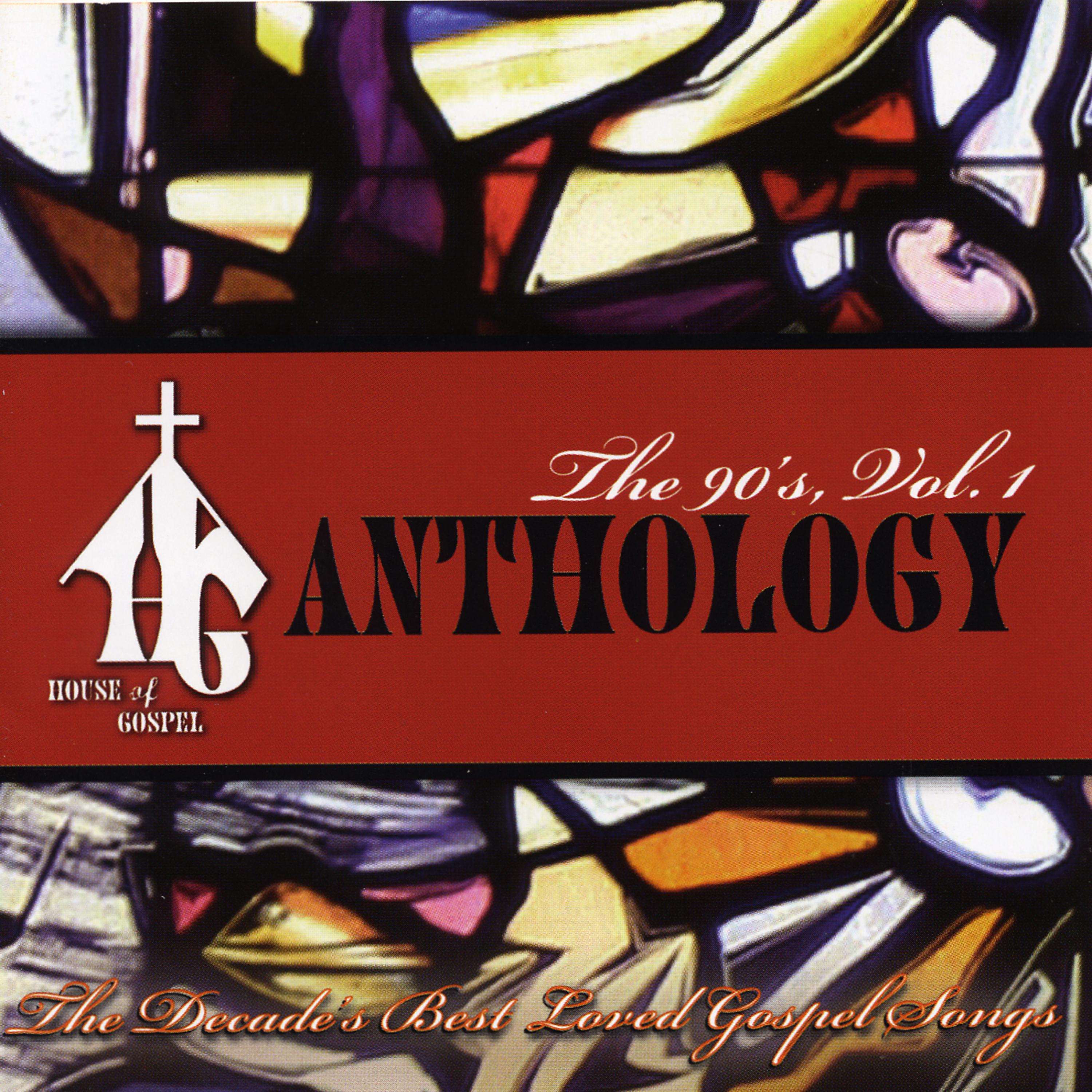 Постер альбома House of Gospel Anthology: The 90's Vol. 1