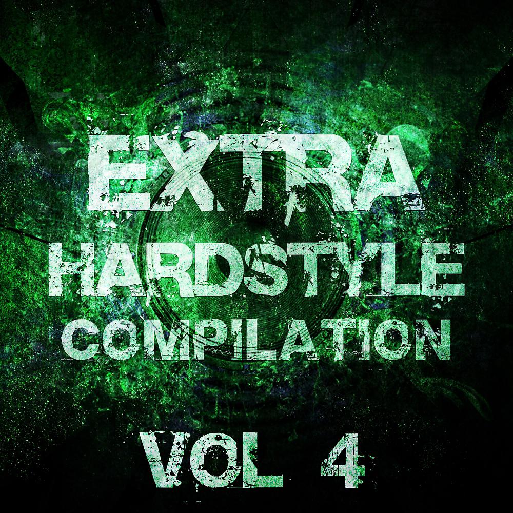 Постер альбома Extra Hardstyle Compilation, Vol. 4