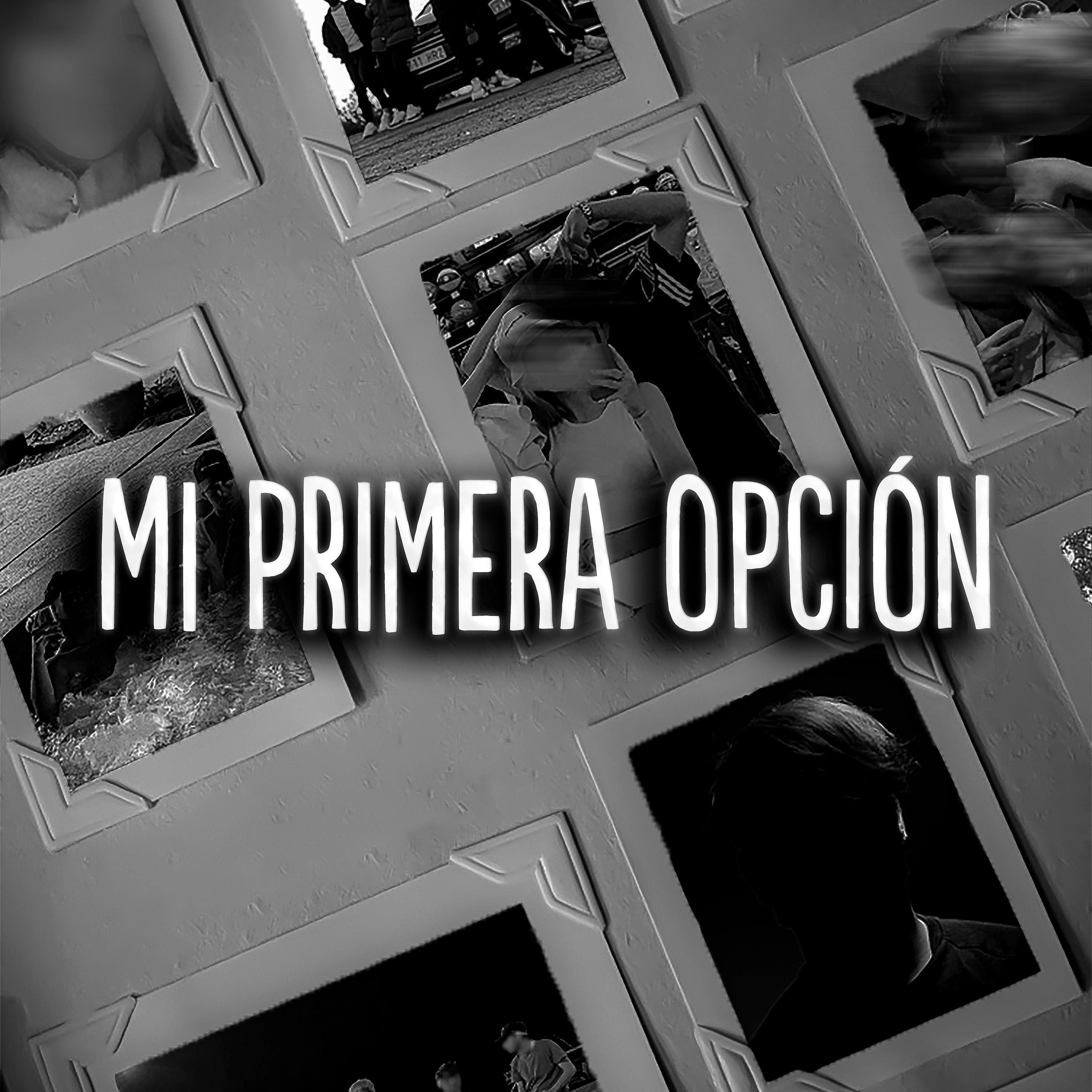 Постер альбома Mi Primera Opción