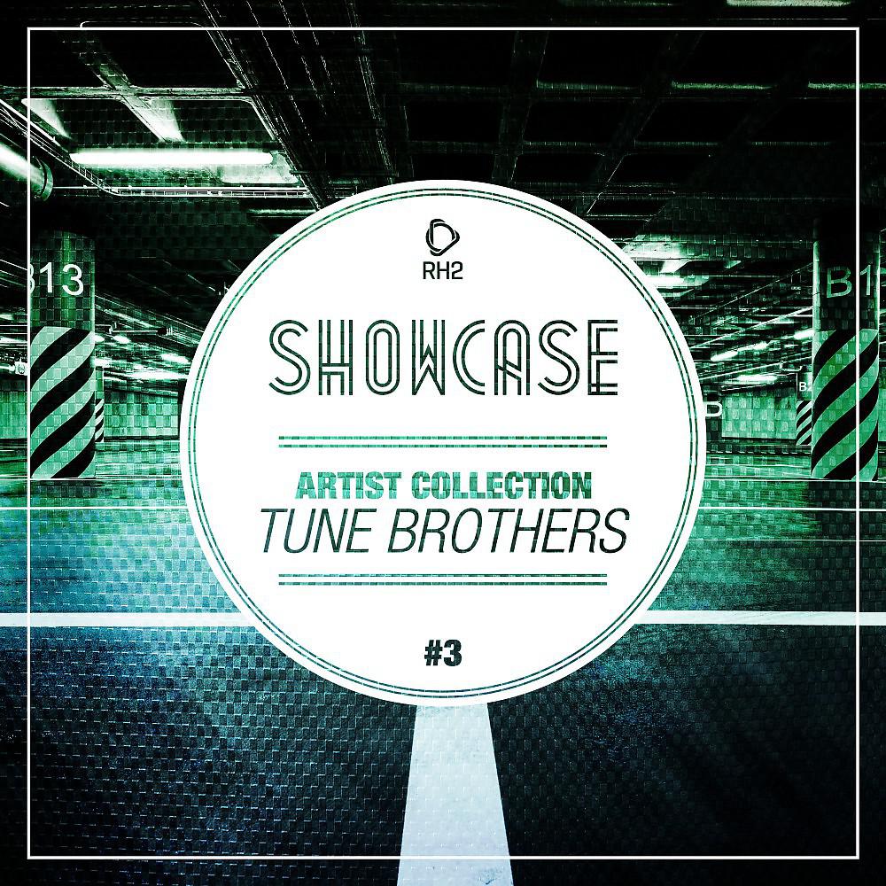 Постер альбома Showcase - Artist Collection Tune Brothers, Vol. 3