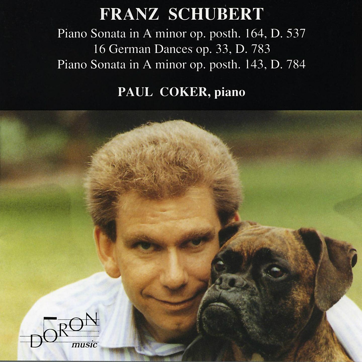 Постер альбома Schubert: Piano Sonatas Nos. 4 & 14 - 18 German Dances and Ecossaises