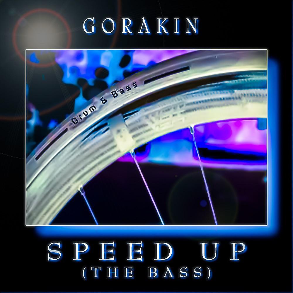 Постер альбома Speed Up (The Bass)