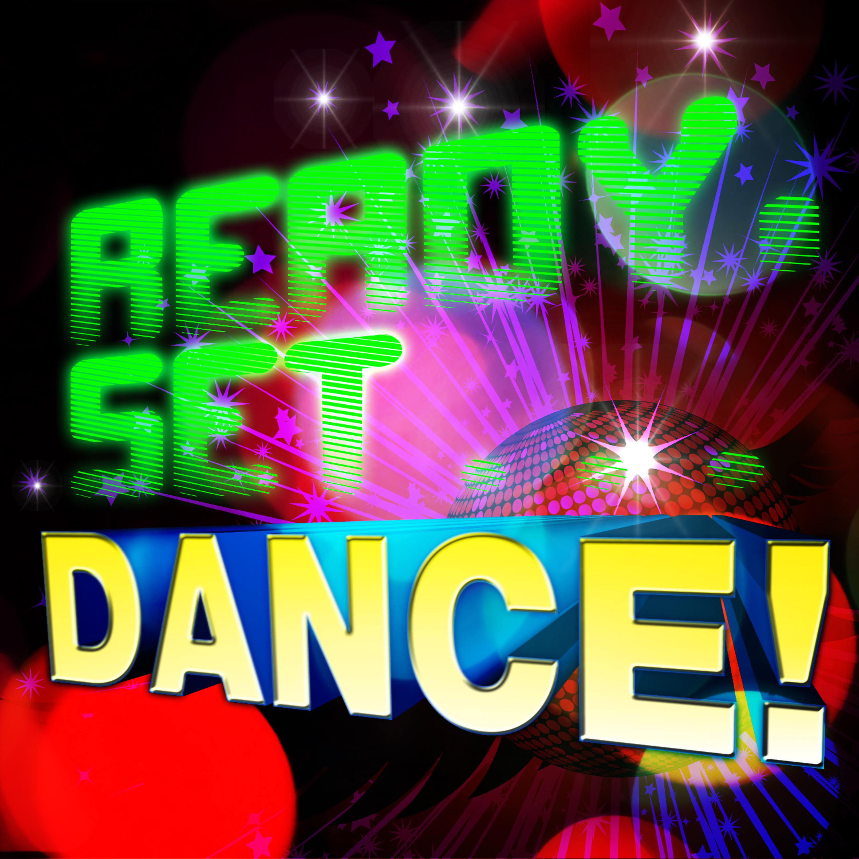 Постер альбома Ready, Set.. Dance!