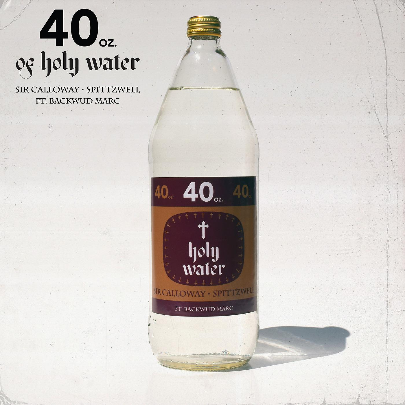 Постер альбома 40oz of Holy Water