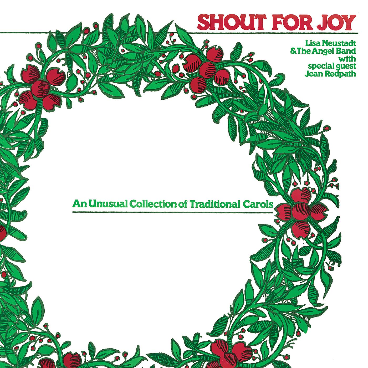 Постер альбома Shout For Joy: An Unusual Collection Of Traditional Carols