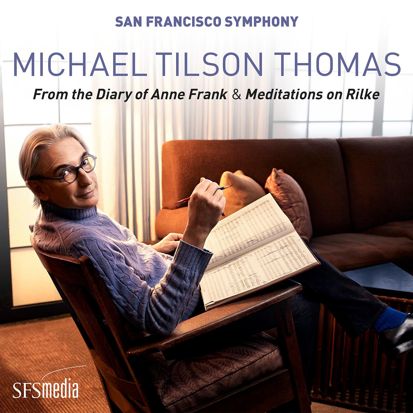Постер альбома Michael Tilson Thomas: From the Diary of Anne Frank, Pt. 3: "Dear Kitty!!!..."