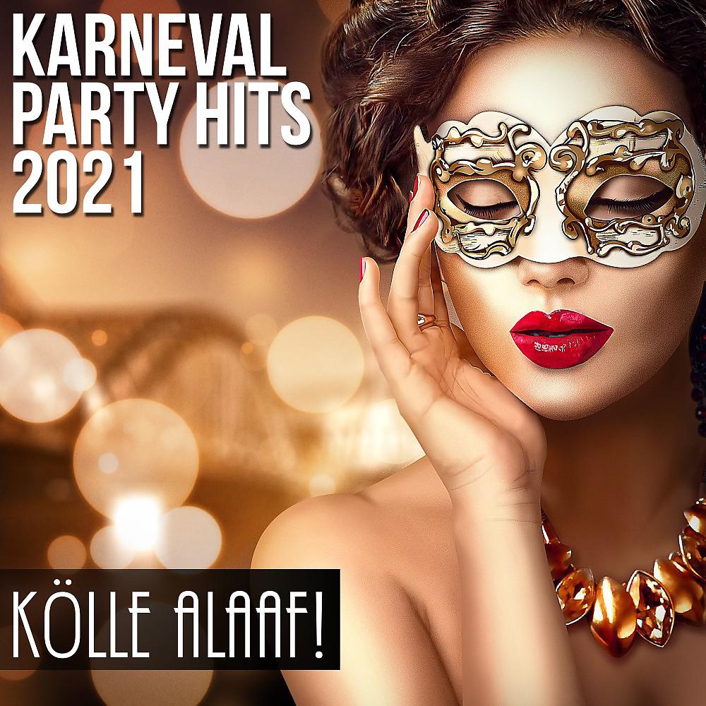 Постер альбома Karneval Party Hits 2021: Kölle Alaaf!