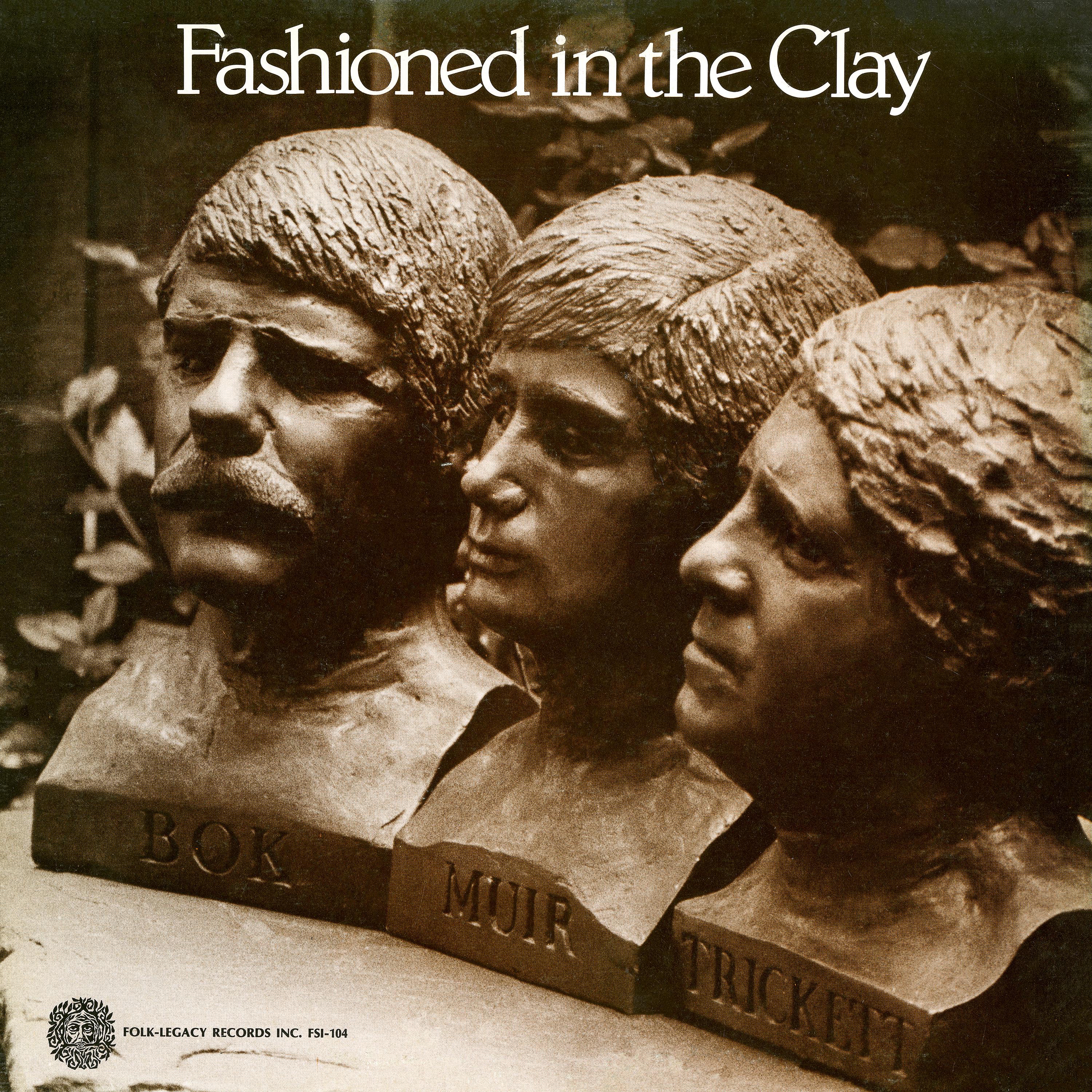 Постер альбома Fashioned in the Clay