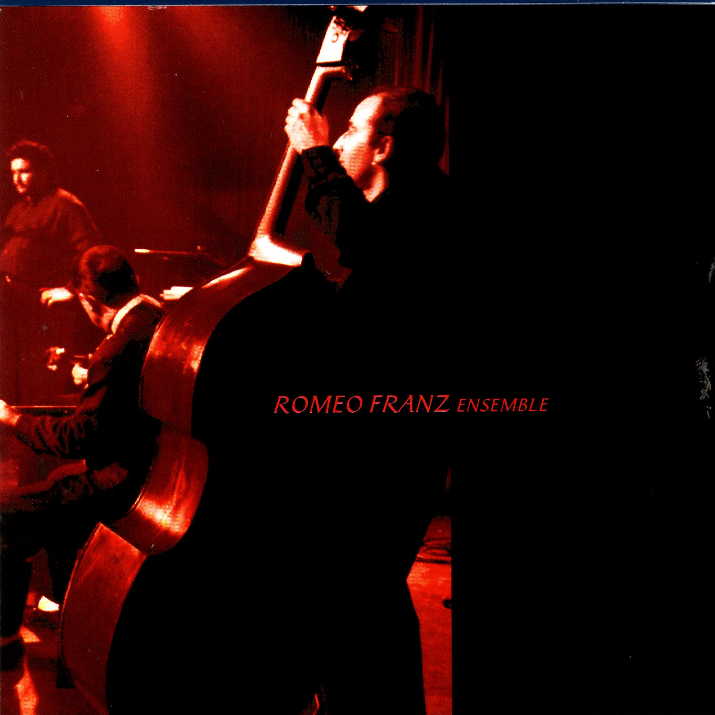 Постер альбома Romeo Franz Ensemble