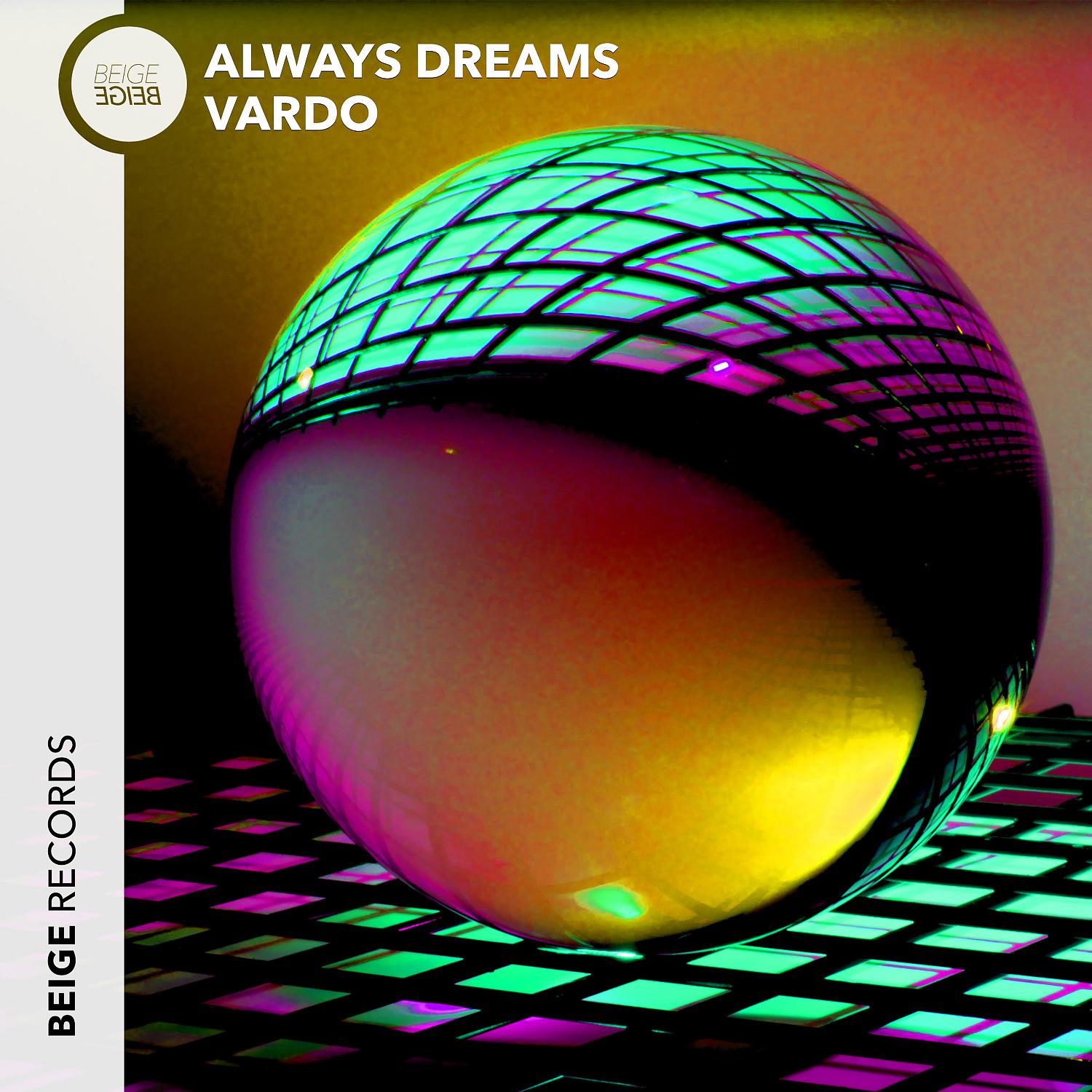 Постер альбома Always Dreams