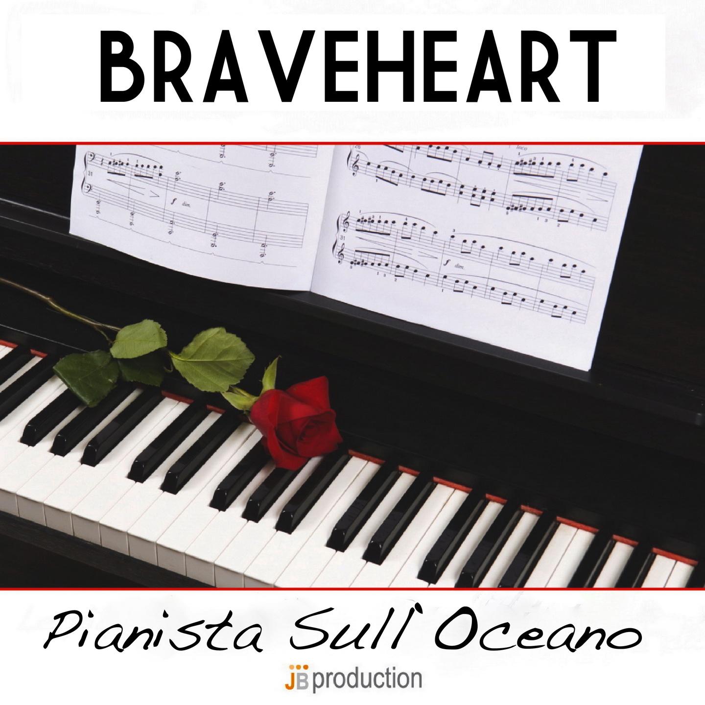 Постер альбома Braveheart Main Theme (Piano Version)