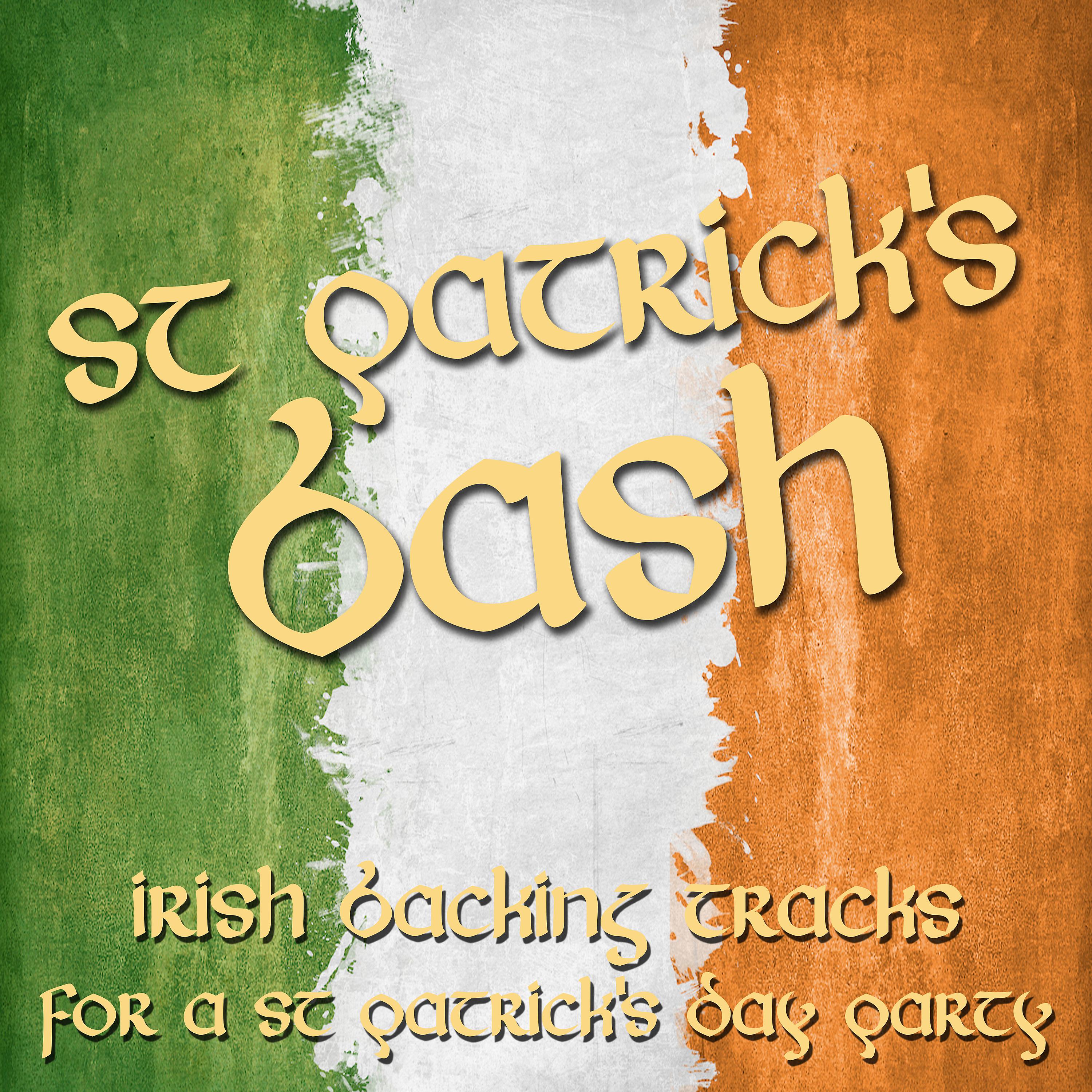 Постер альбома St Patrick's Bash - Irish Backing Tracks for a St Patrick's Day Party