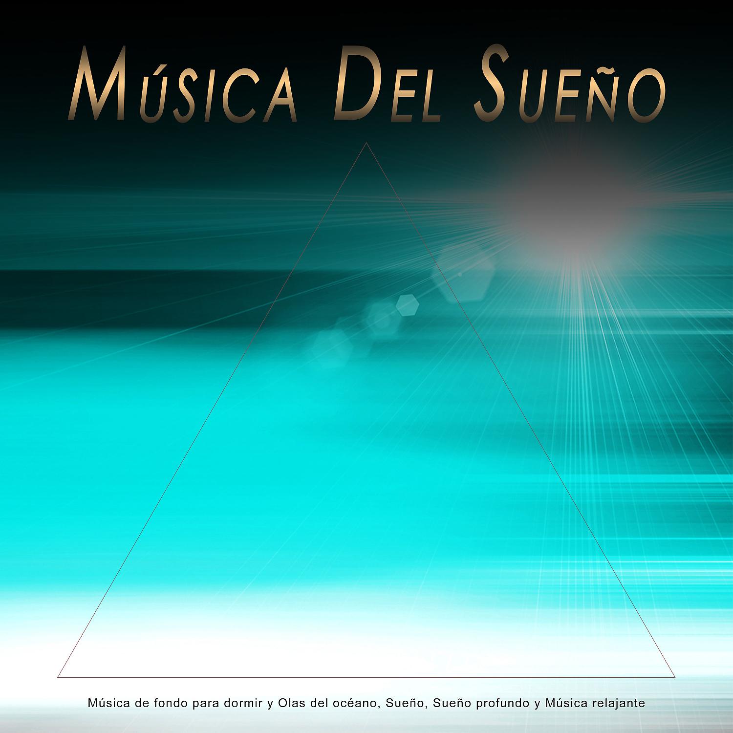 Постер альбома Música Del Sueño: Música de fondo para dormir y Olas del océano, Sueño, Sueño profundo y Música relajante