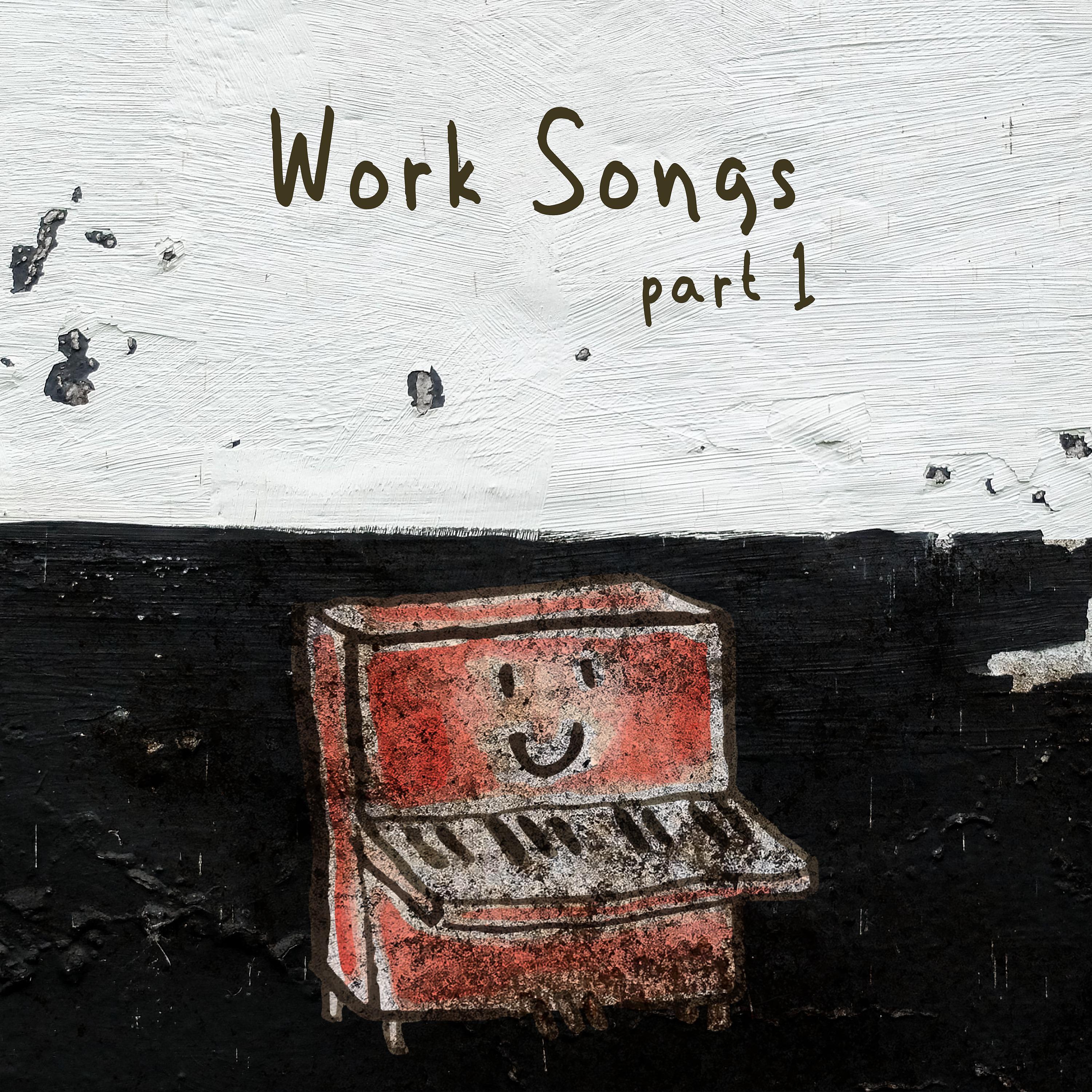 Постер альбома Work Songs