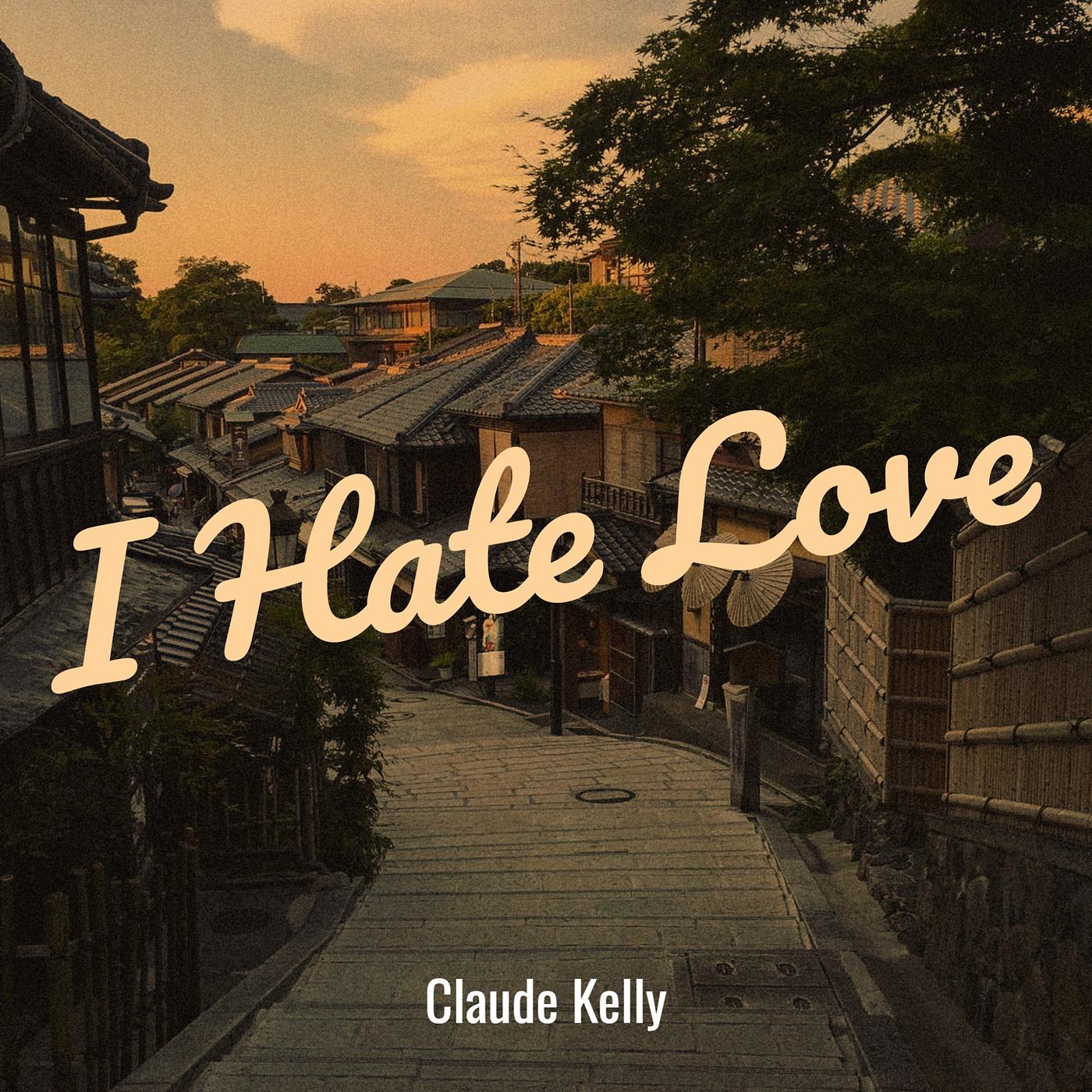 Постер альбома I Hate Love