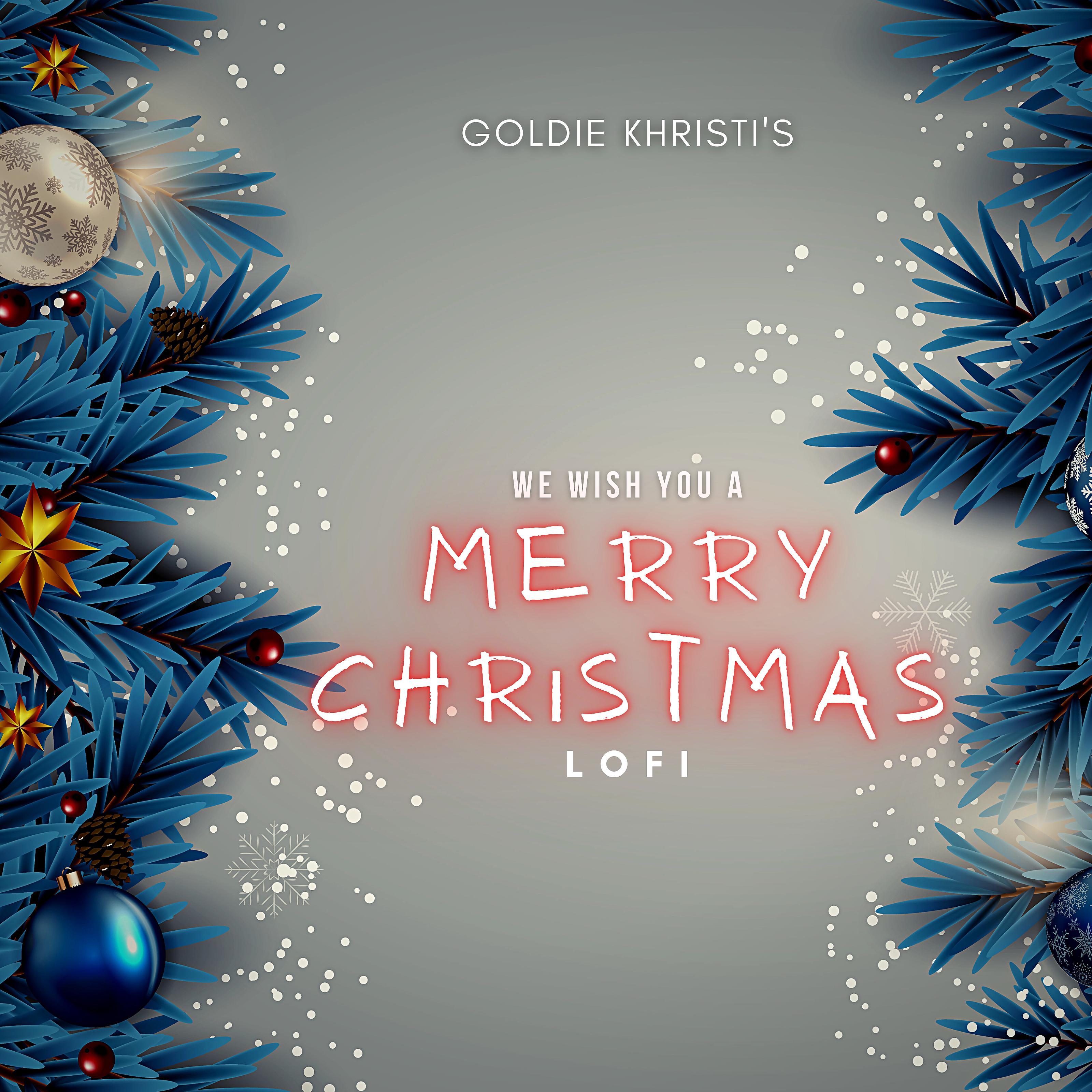 Постер альбома We Wish You A Merry Christmas (Lofi)
