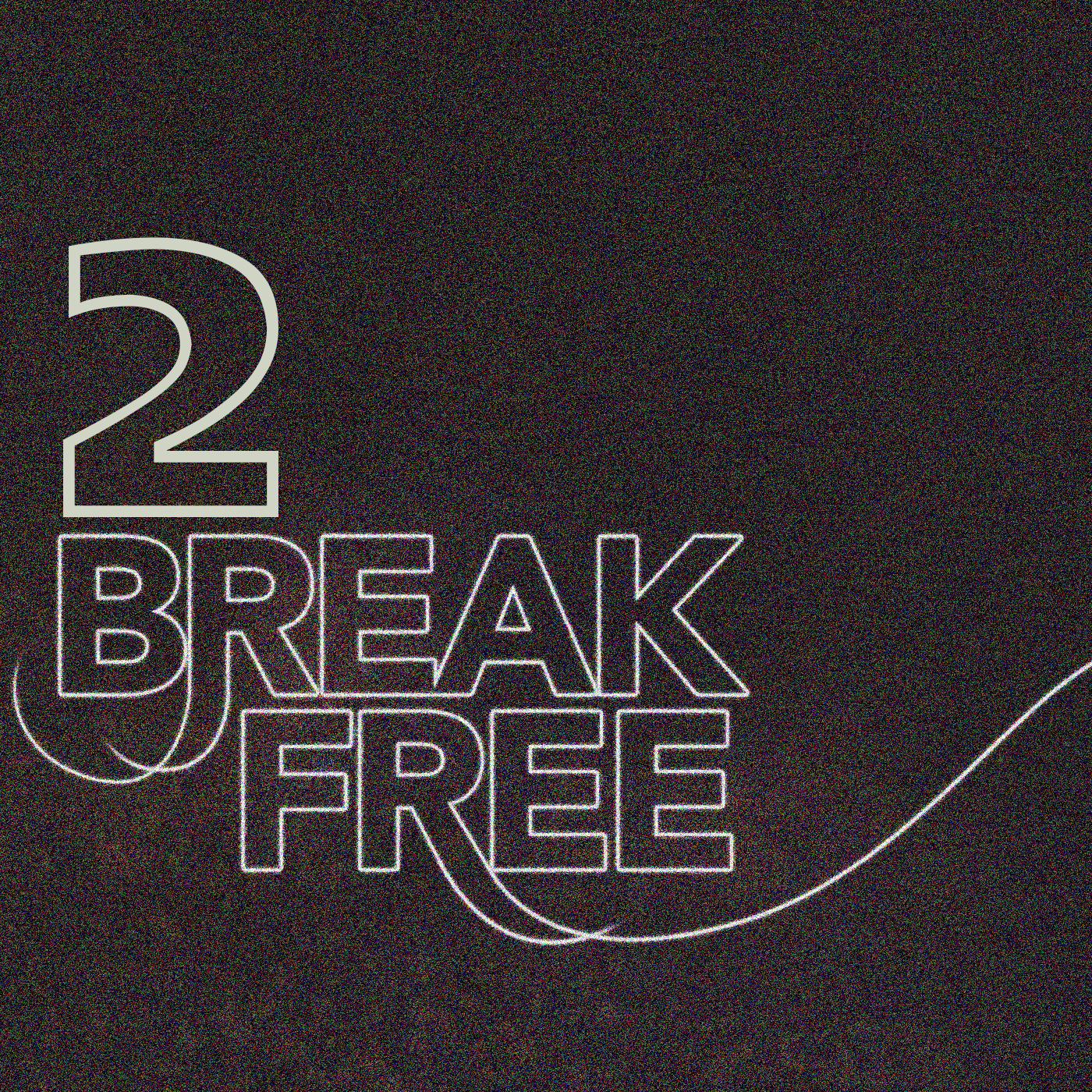 Постер альбома Break Free, Vol. 2