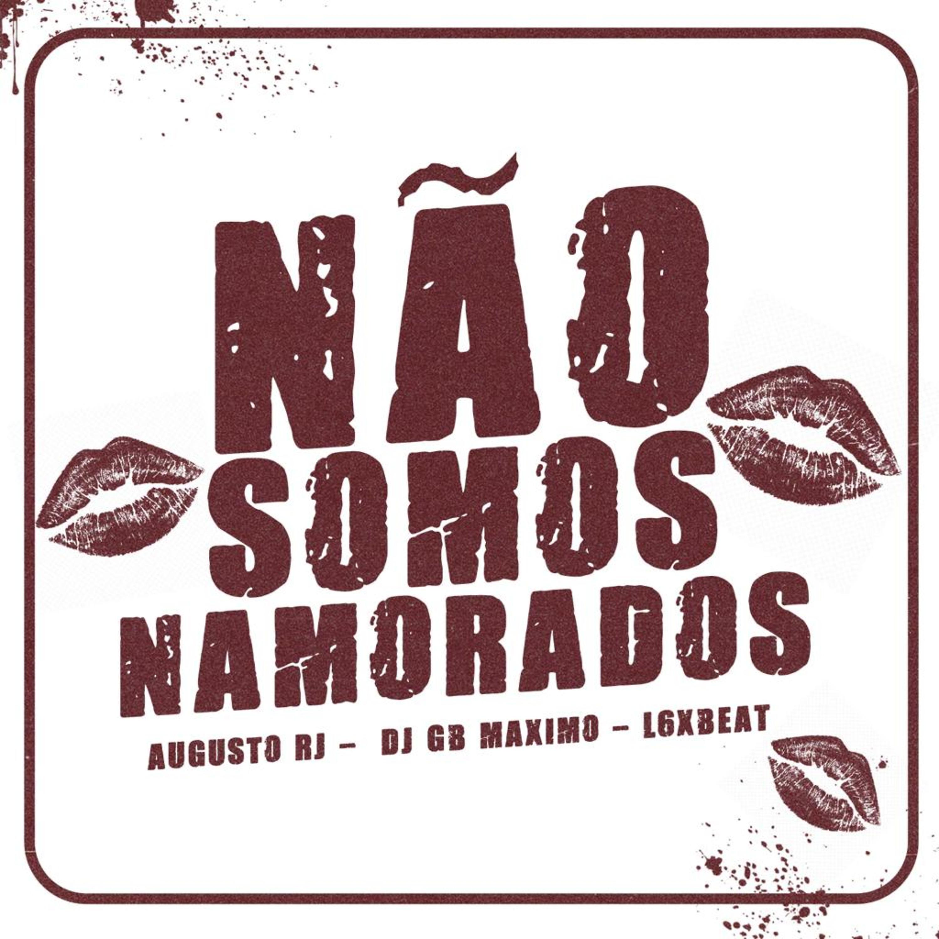 Постер альбома Não Somos Namorados