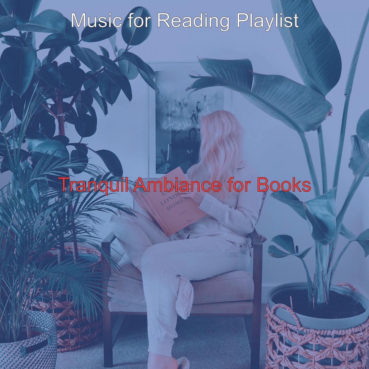 Постер альбома Tranquil Ambiance for Books