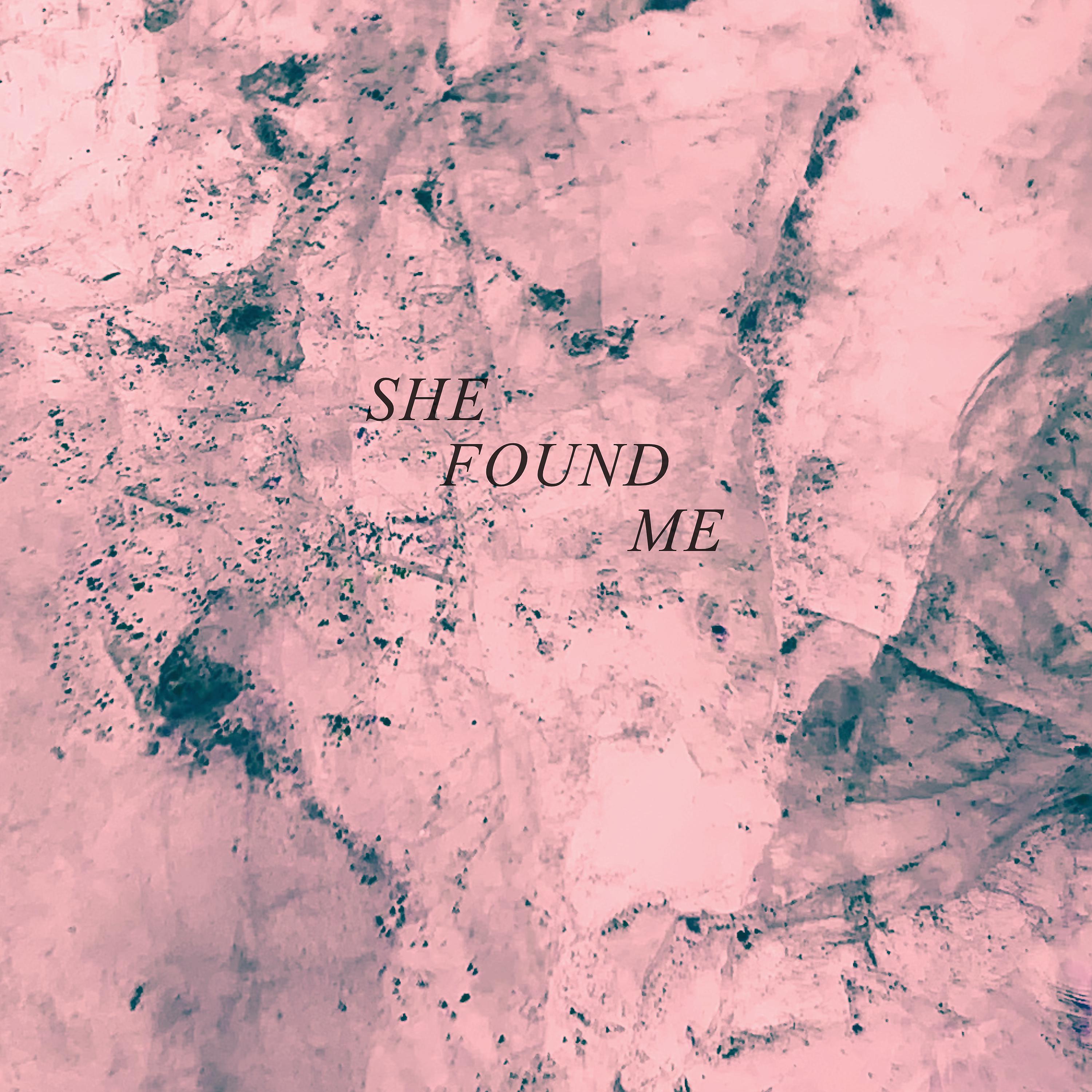 Постер альбома she found me