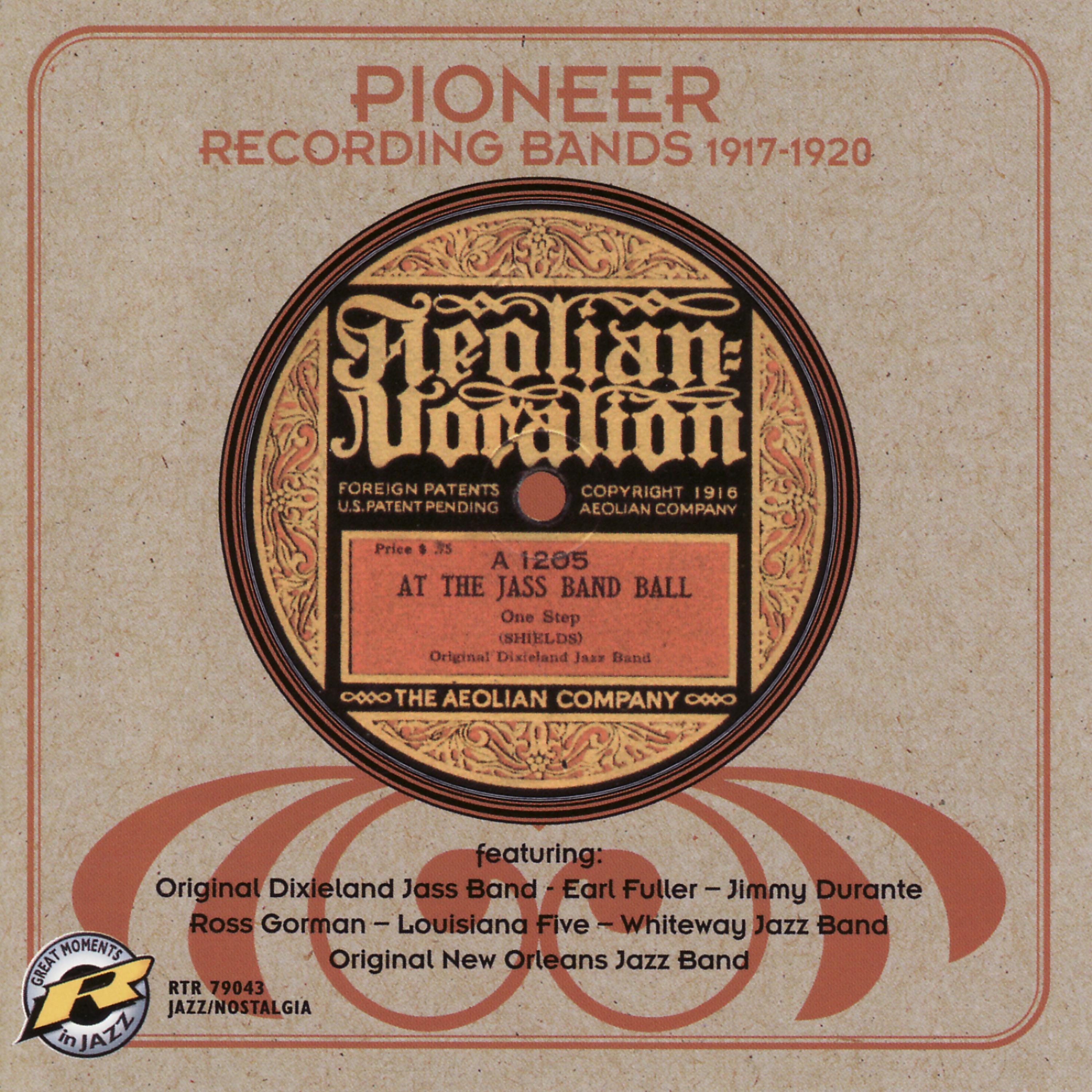 Постер альбома Pioneer Recording Bands 1917-1920