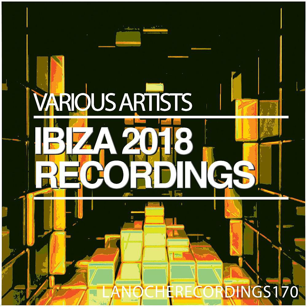 Постер альбома Ibiza 2018 Recordings